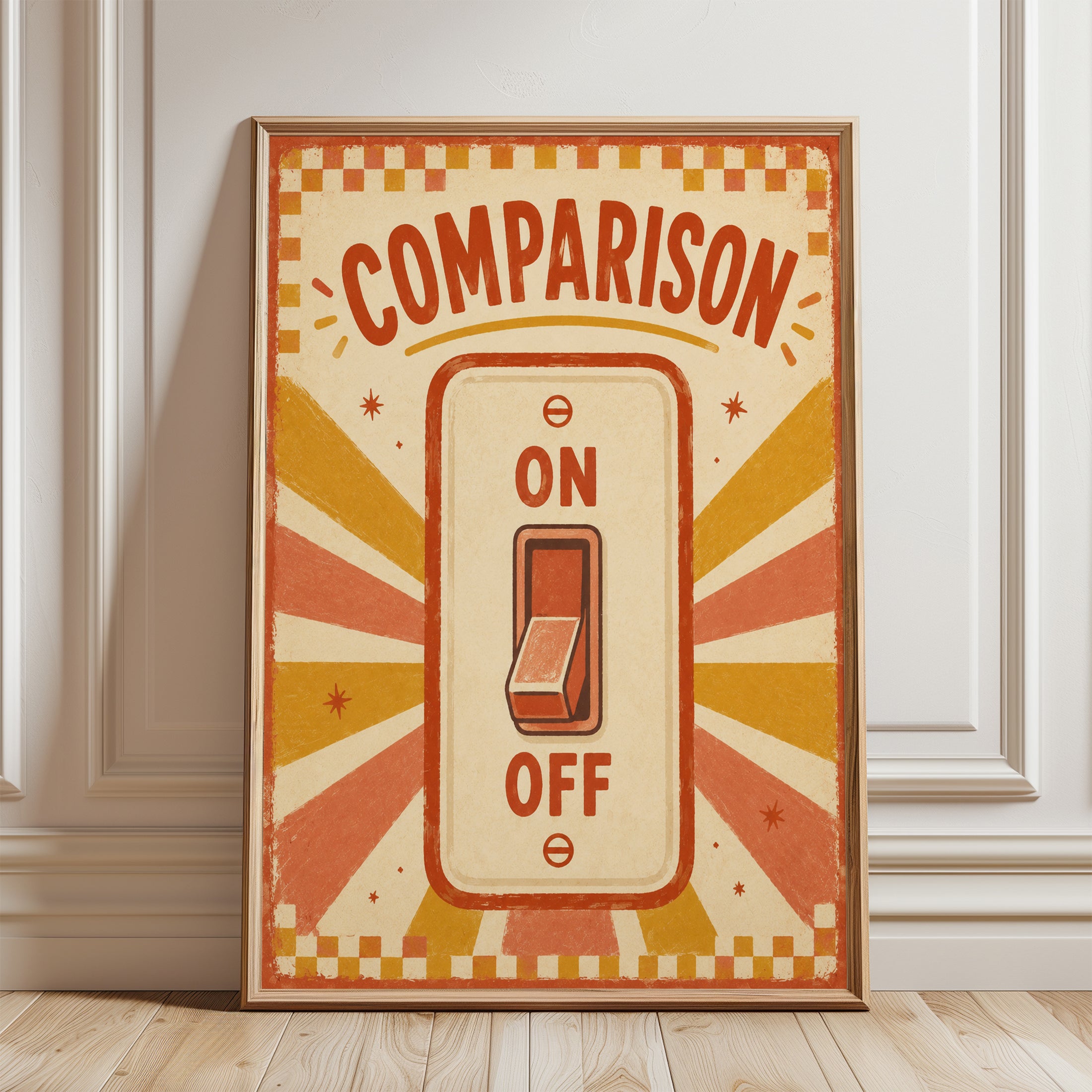Turn Off Comparison Print – Motivational Wall Art - framed detail