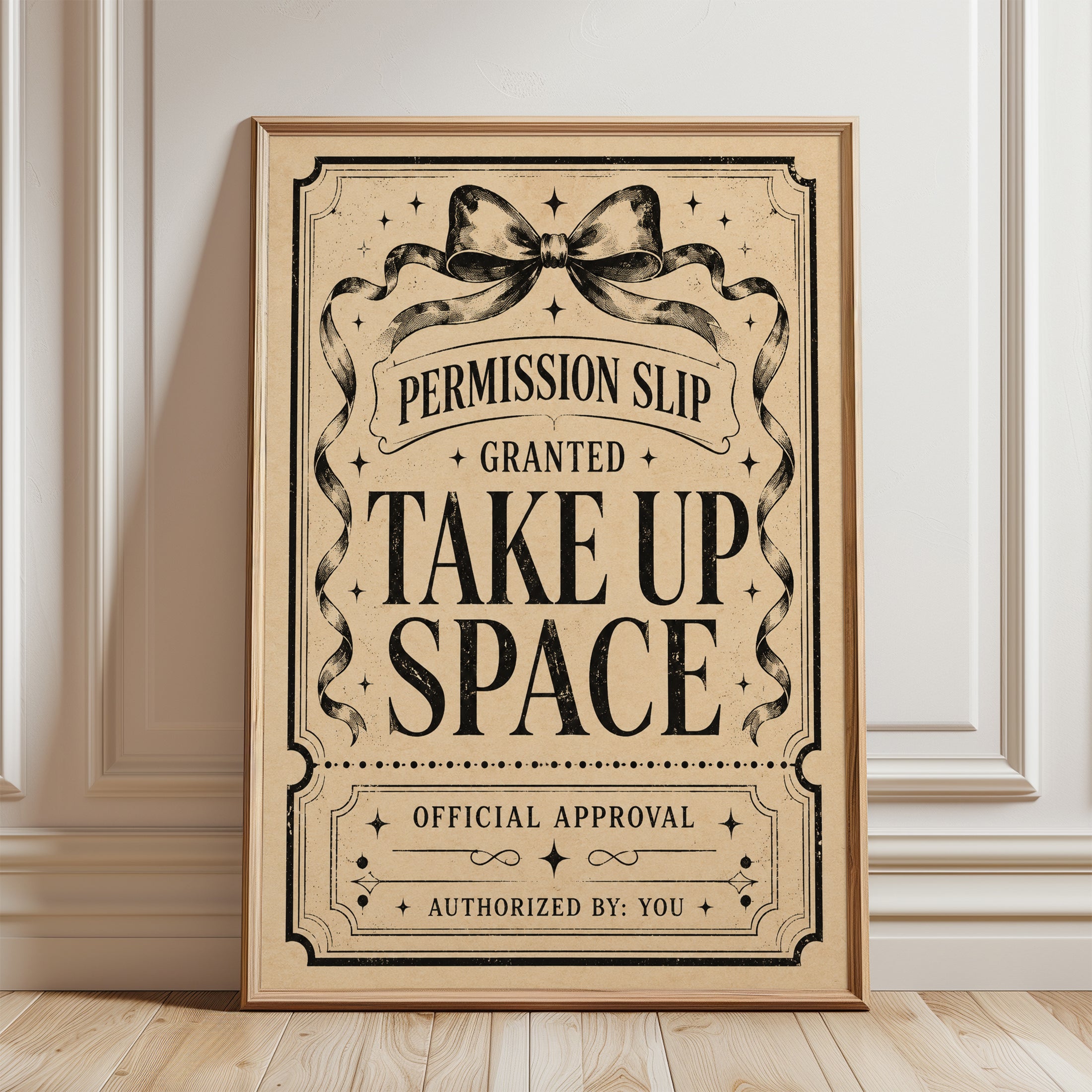 Take Up Space Permission Slip Print: Vintage Typography Poster - framed detail