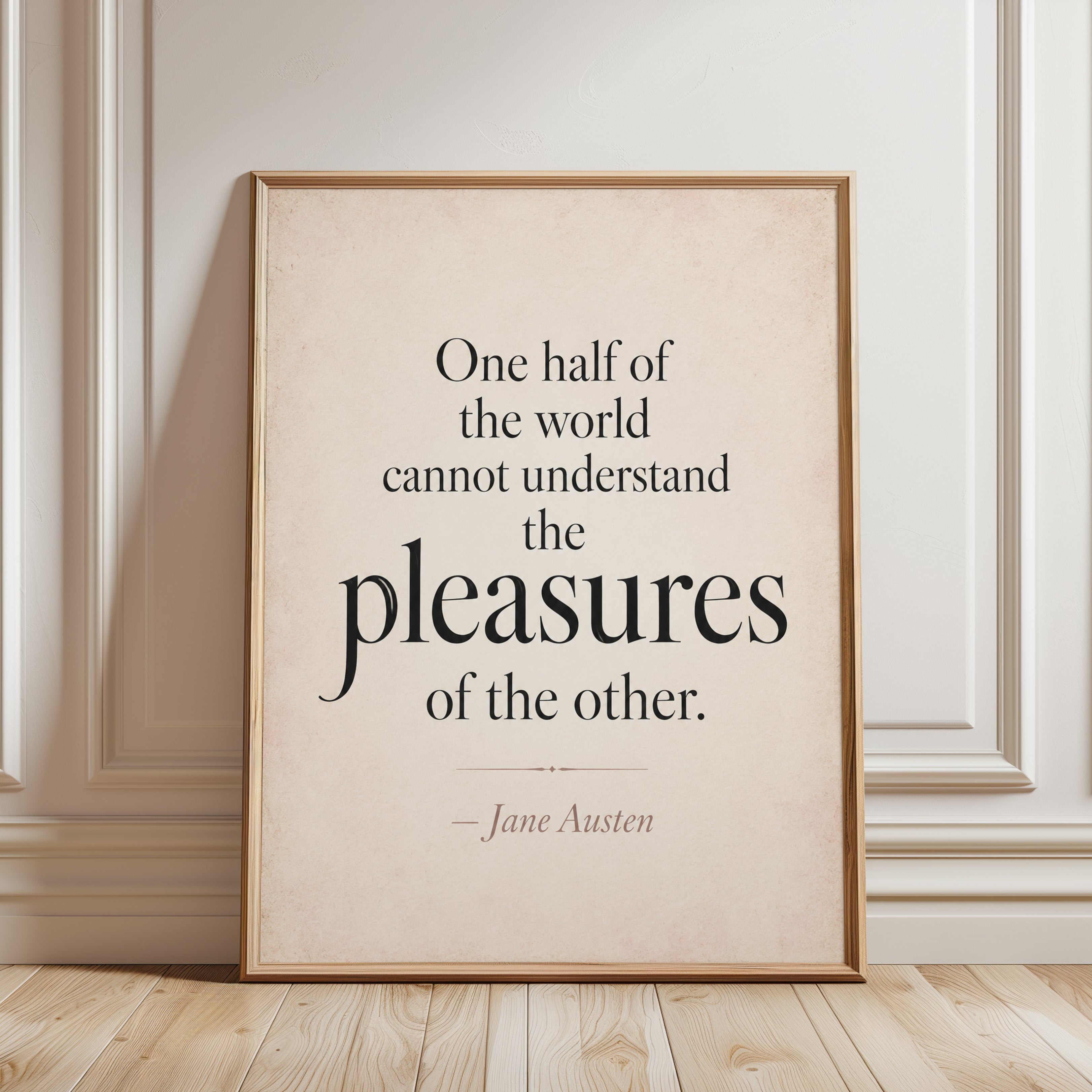 Jane Austen Quote Print: Vintage Beige Typography Wall Art - framed detail