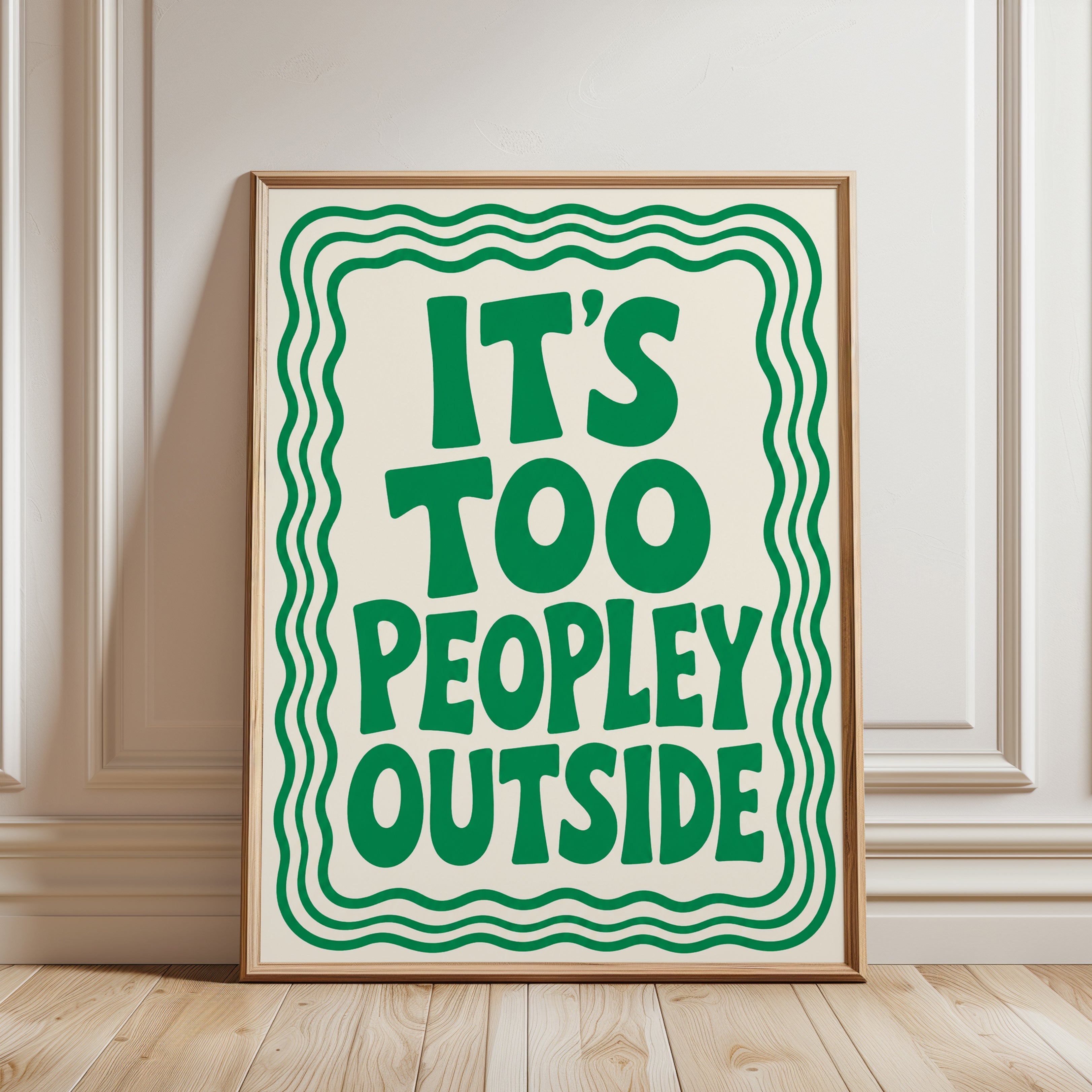 Funny Introvert Wall Art Print: 'It's Too Peopley - framed detail