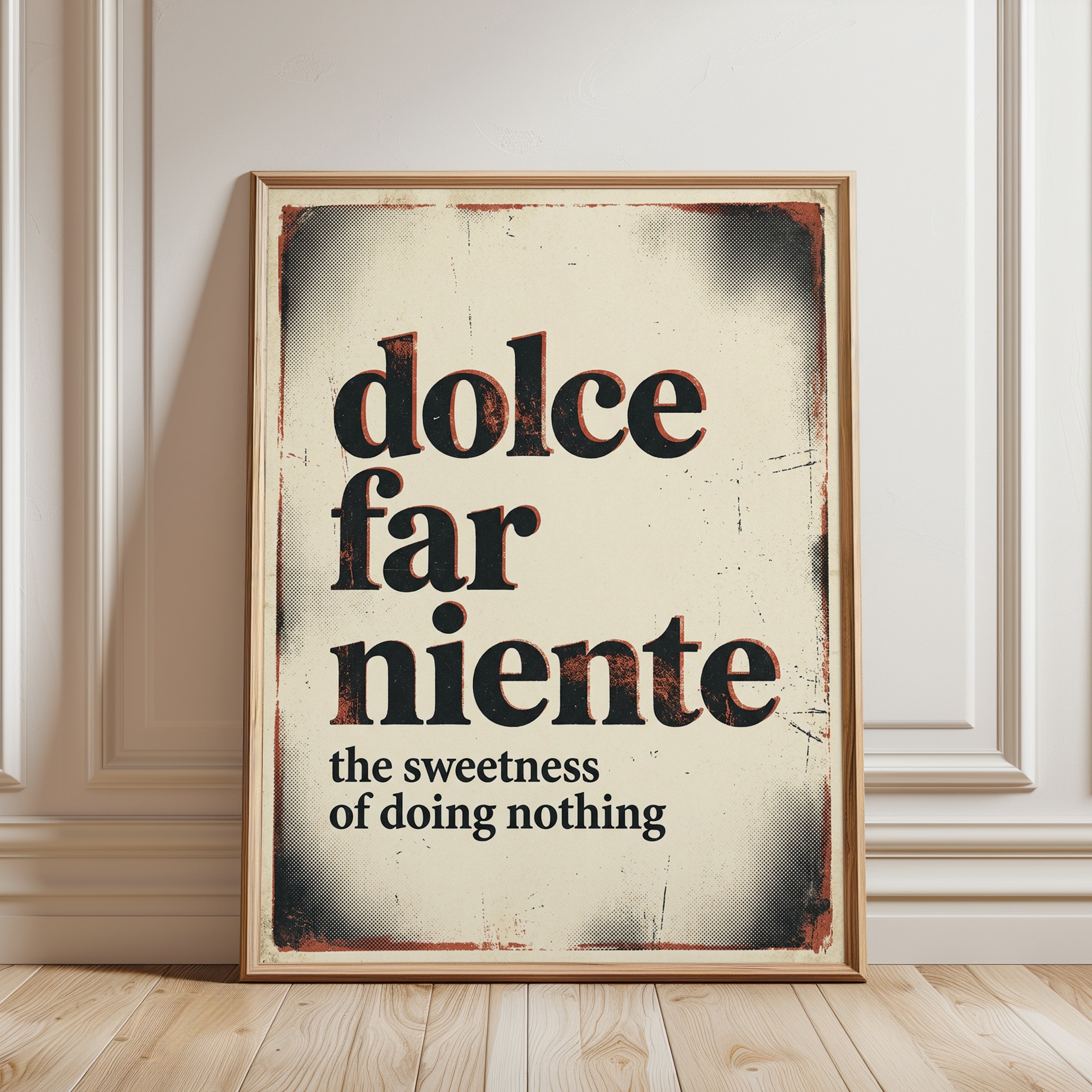 Dolce Far Niente Print — Vintage Italian Quote Art - framed detail