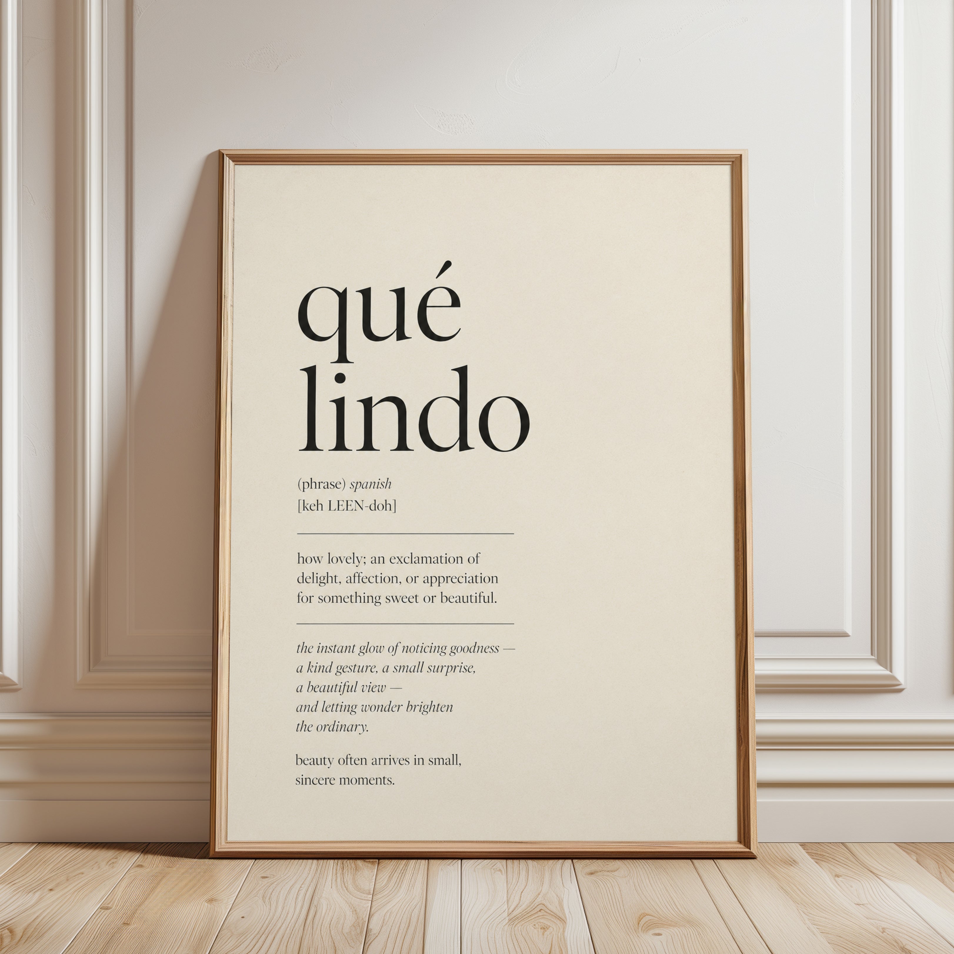 Qué Lindo Quote Print - framed detail