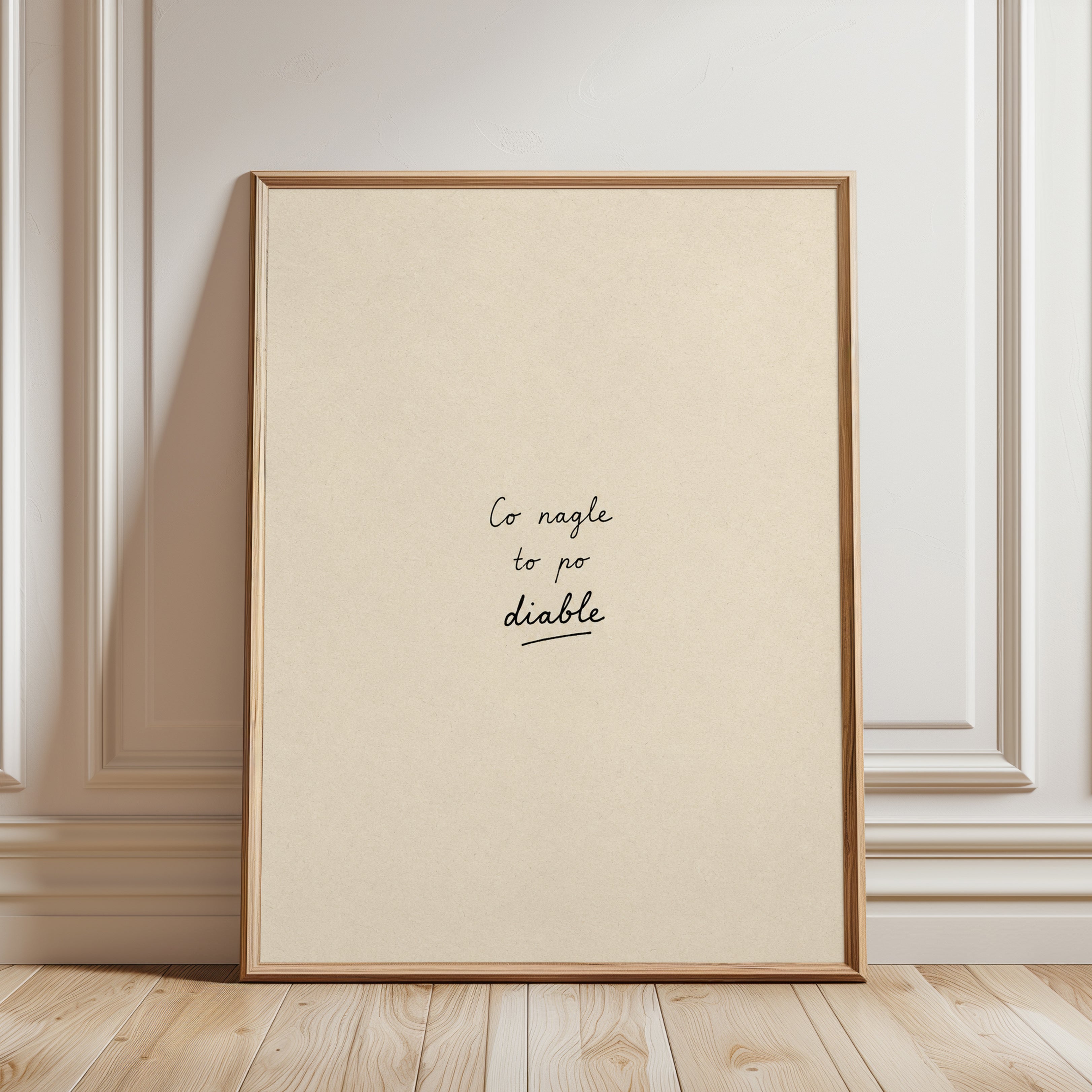 Co Nagle To Po Diable Typography Print: Minimalist Text Art - framed detail