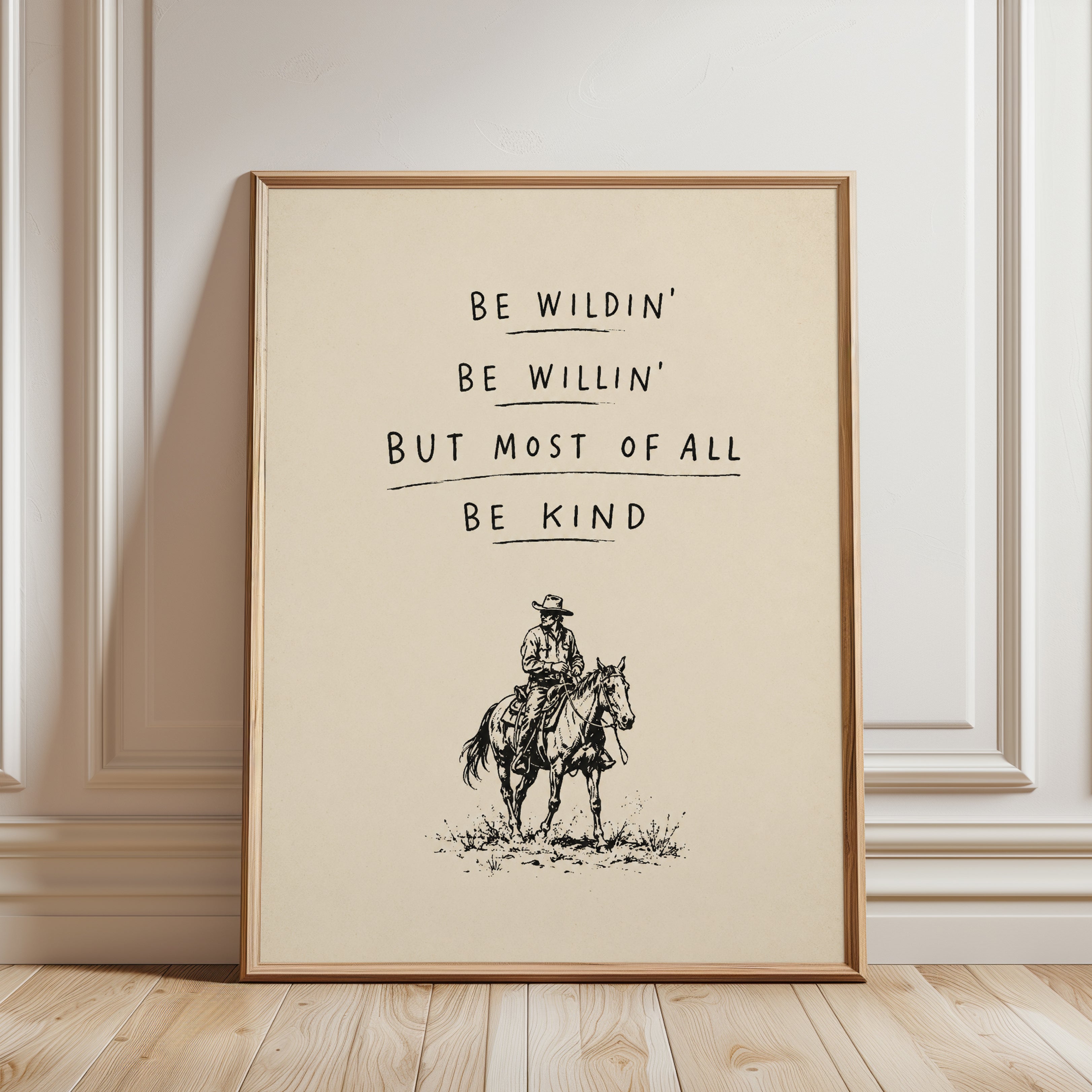 Be Wildin Be Kind Cowboy Print: Western Motivational Wall Art - framed detail