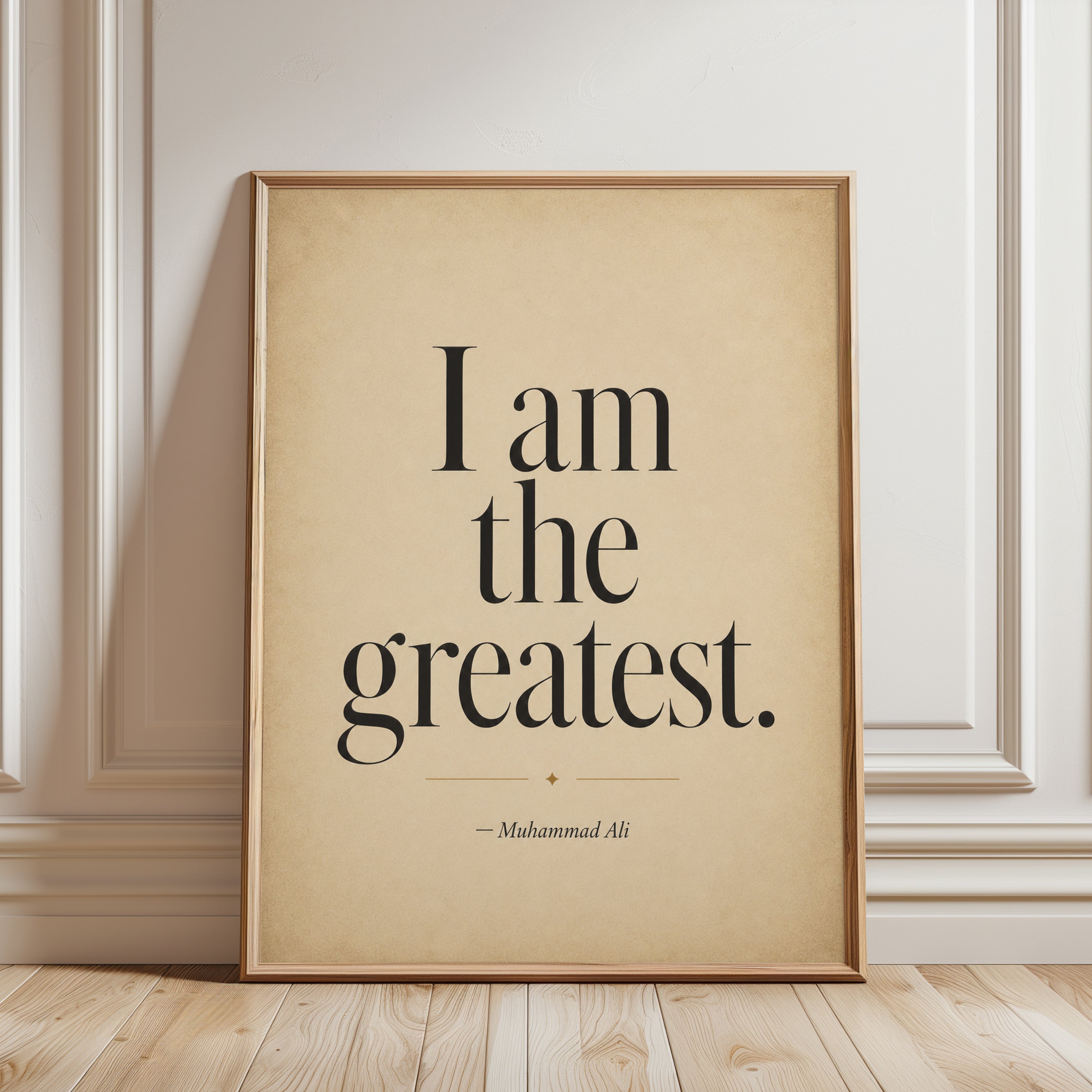 Motivational Quote Print – I Am The Greatest - framed detail