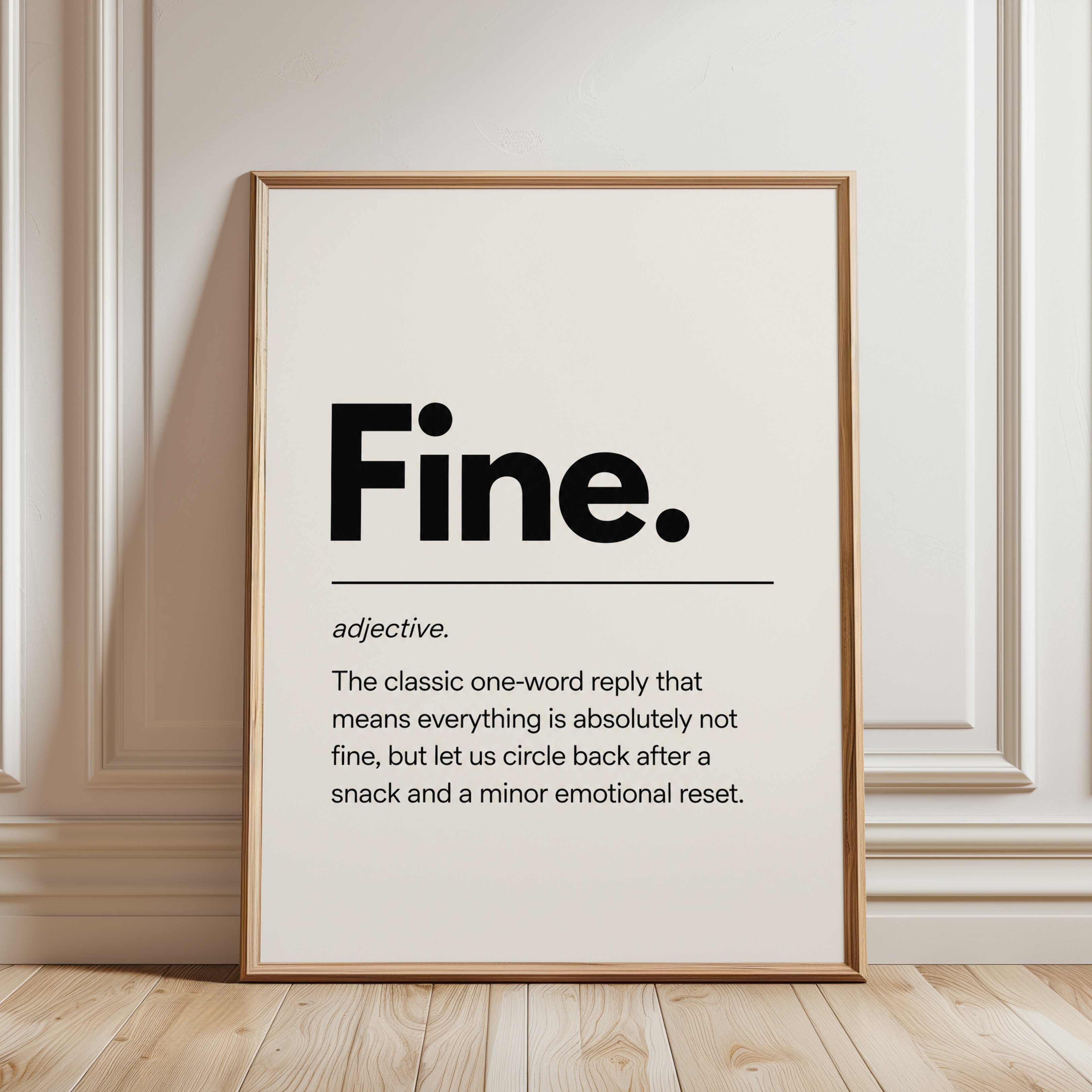 Humorous Typography Print: "Fine" Definition - framed detail