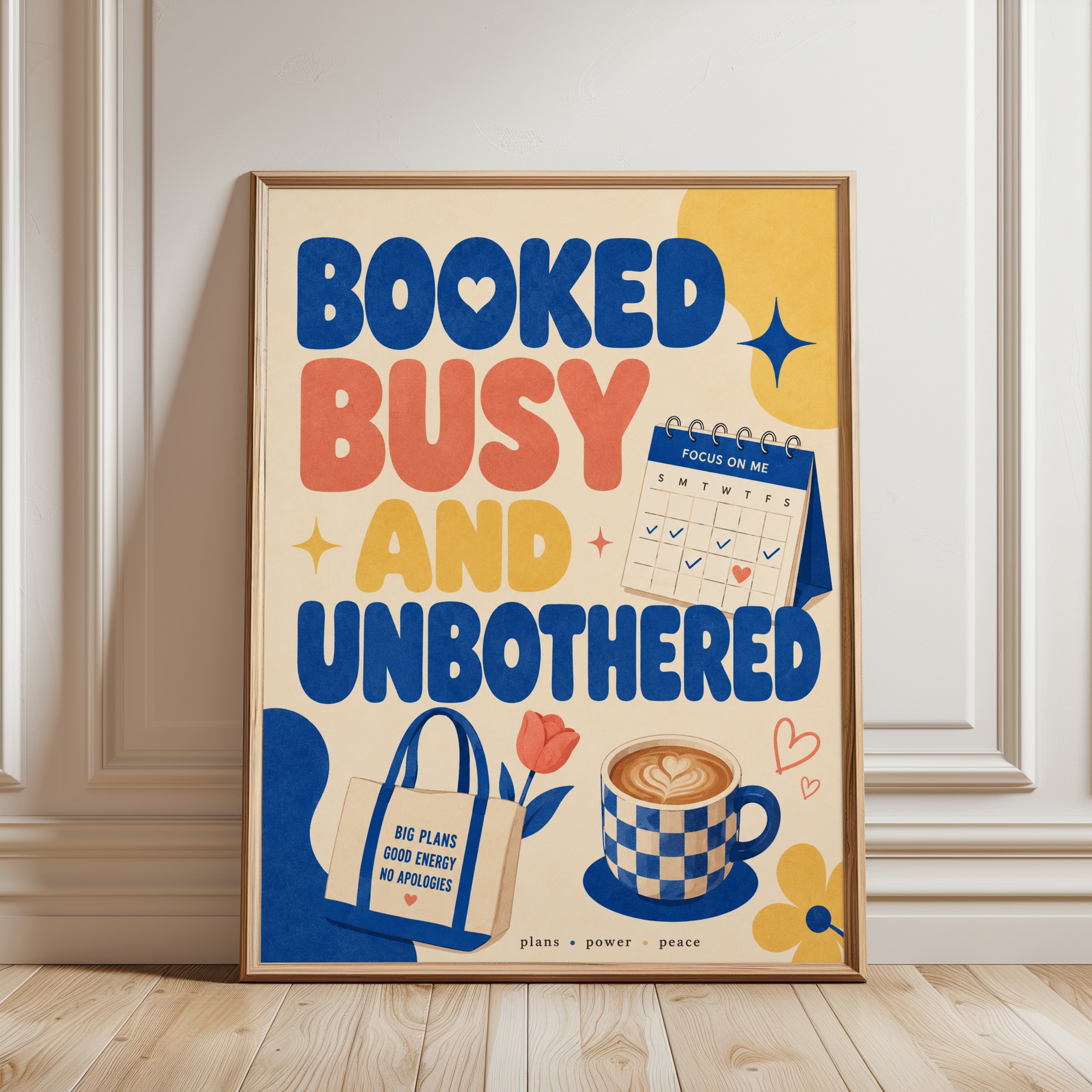 Motivational Typography Print: Booked Busy and Unbothered - framed detail