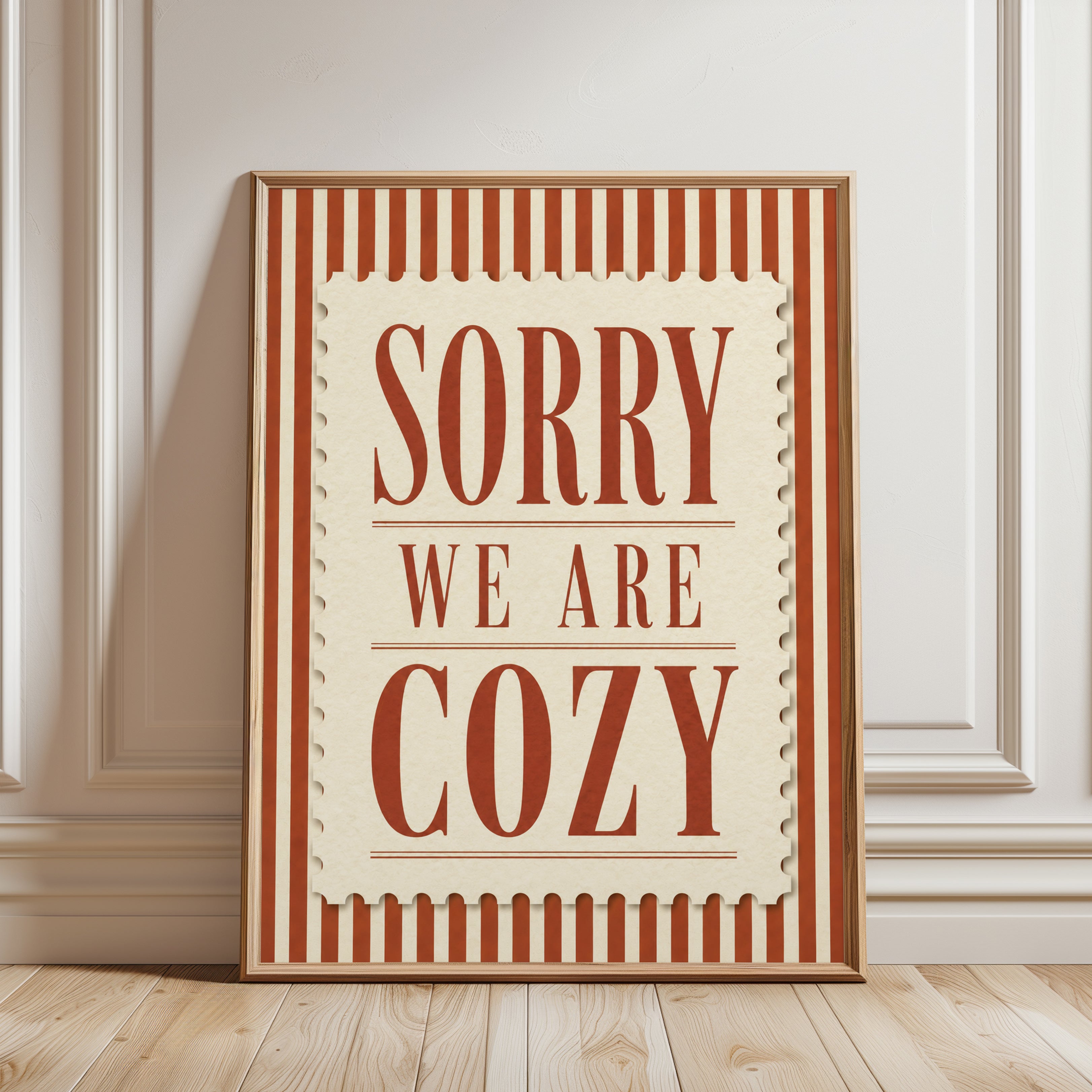 Sorry We Are Cozy Wall Art: Retro Striped Typography Print - framed detail
