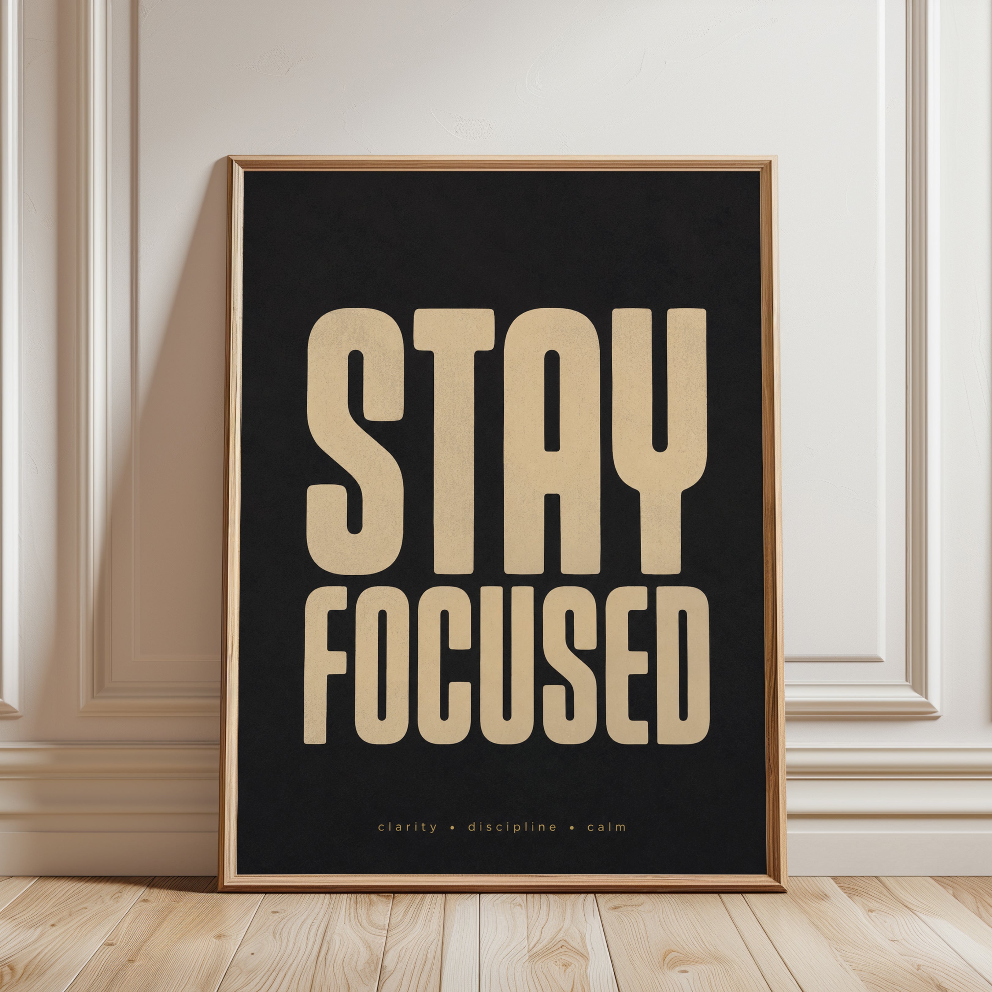 Motivational Wall Art: Stay Focused Typography - framed detail