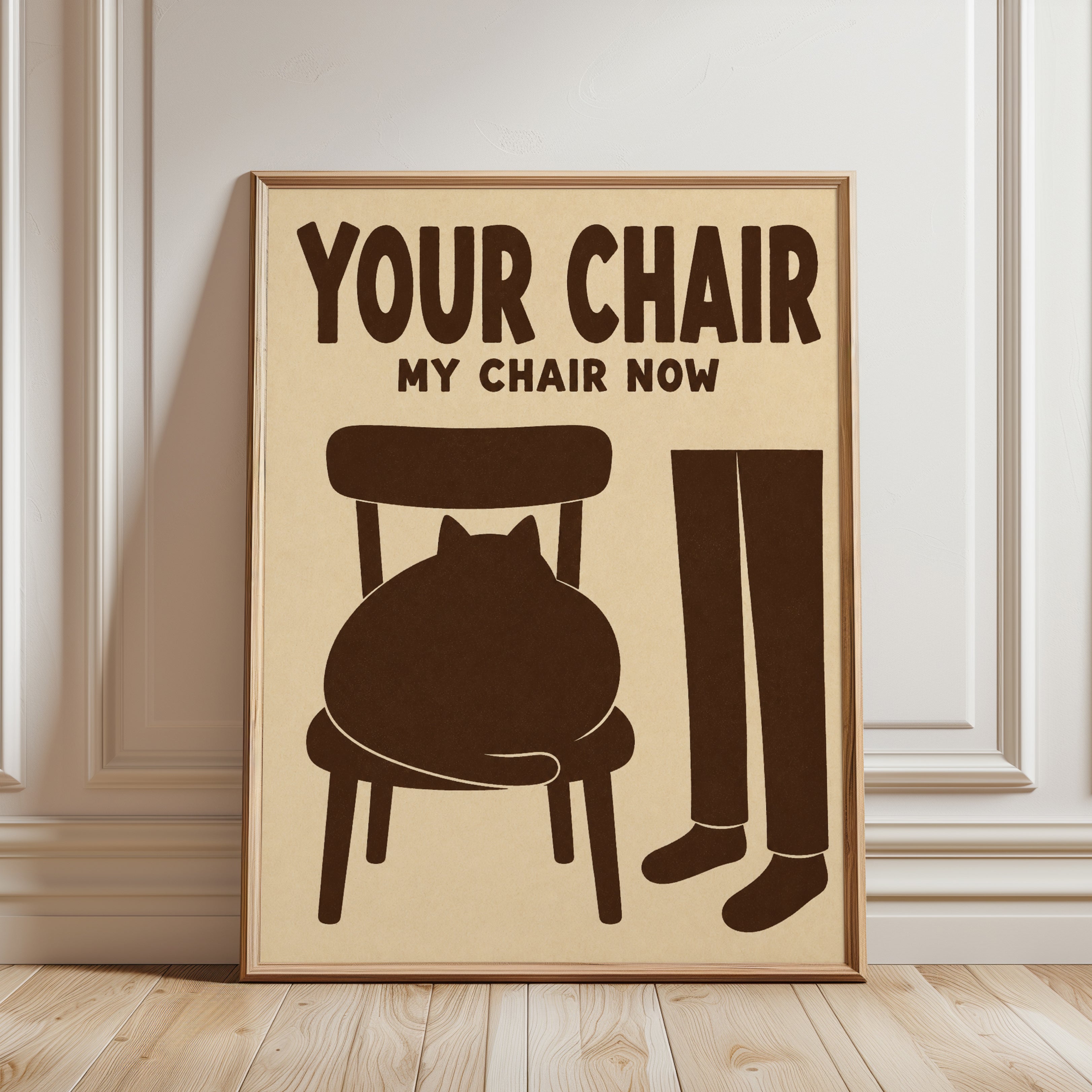 Funny Cat Poster – Your Chair My Chair Now Print - framed detail