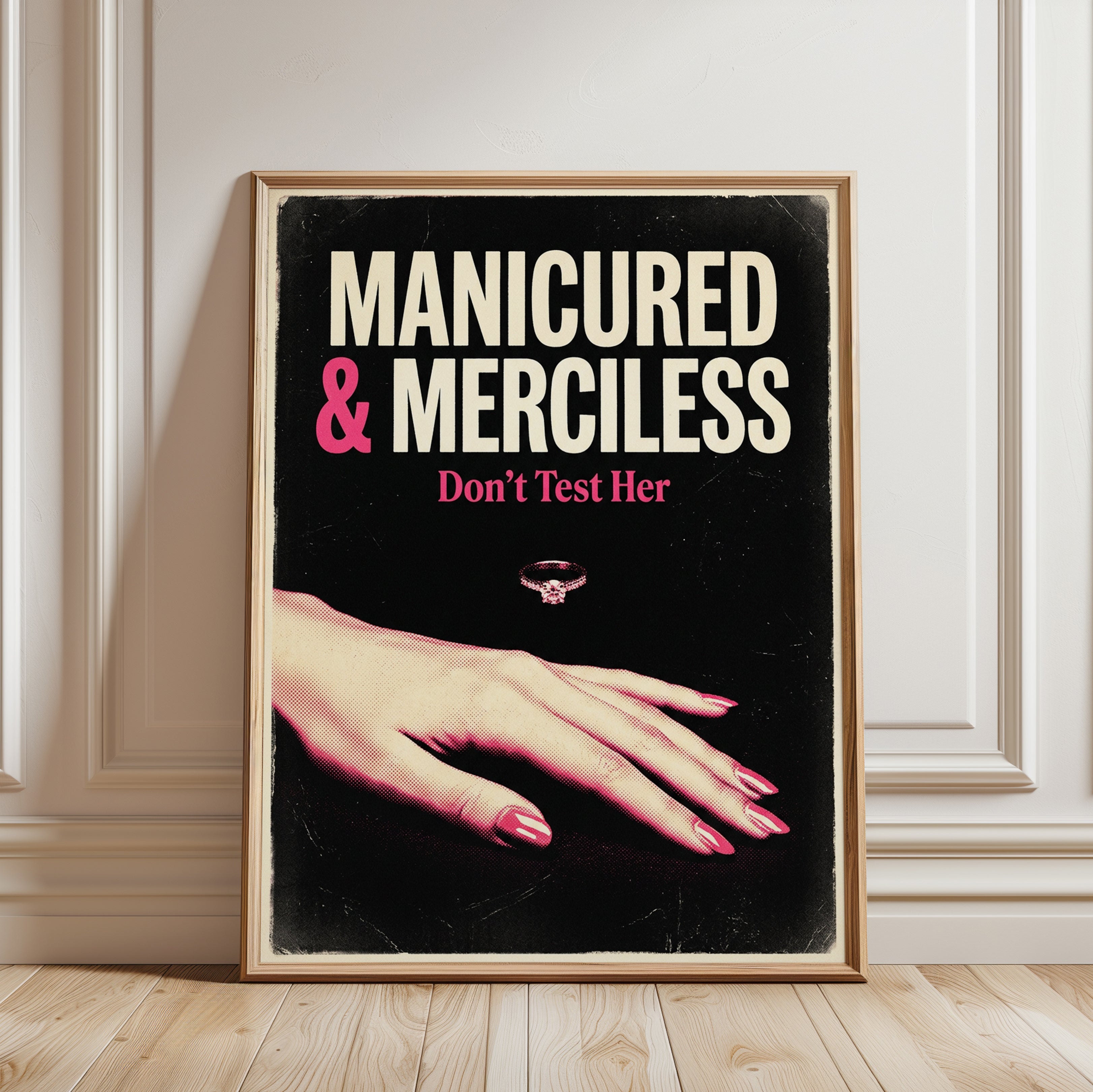 Manicured and Merciless Poster: Retro Feminist Typography Print - framed detail