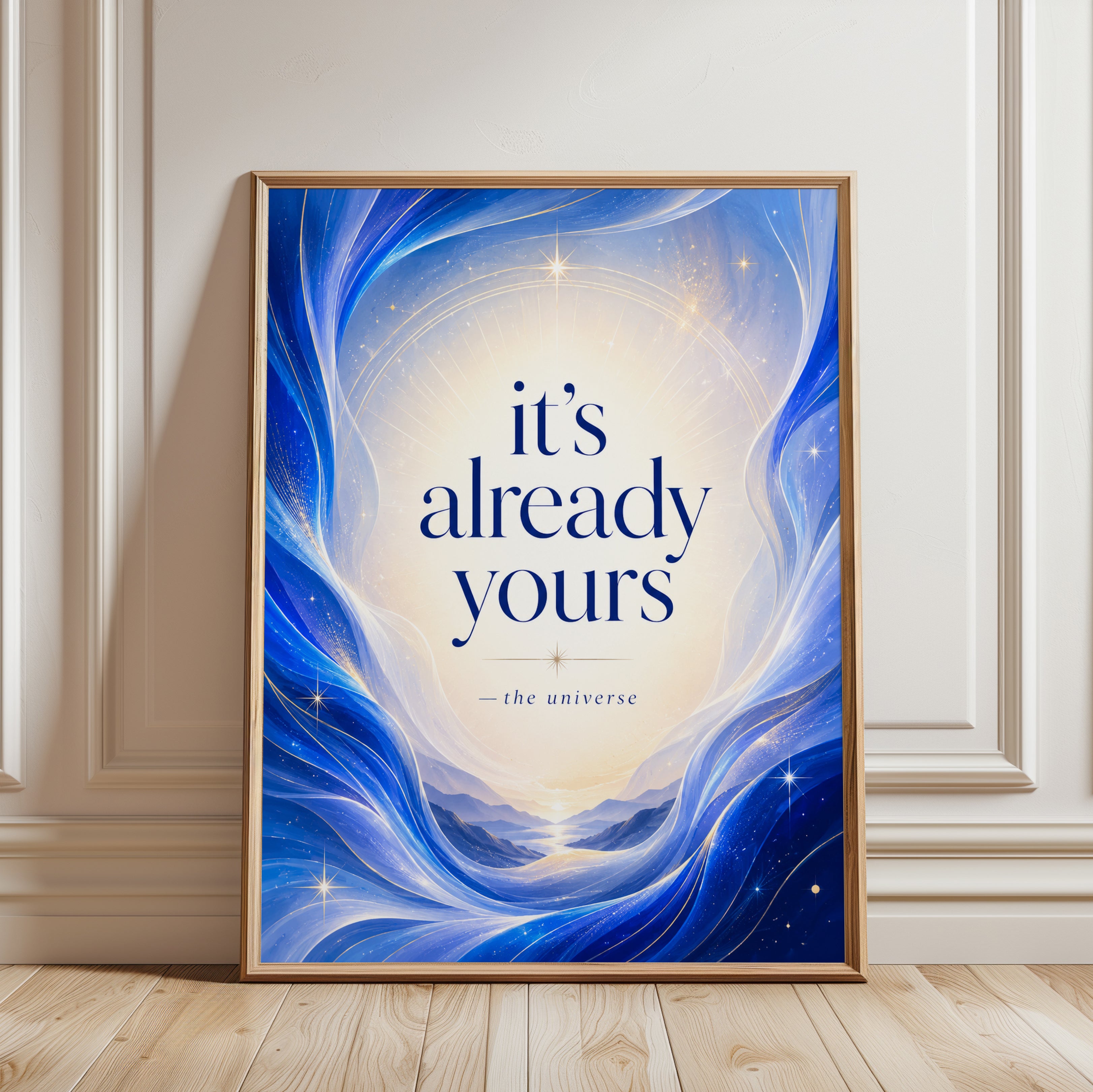Motivational Universe Quote Print — It's Already Yours - framed detail