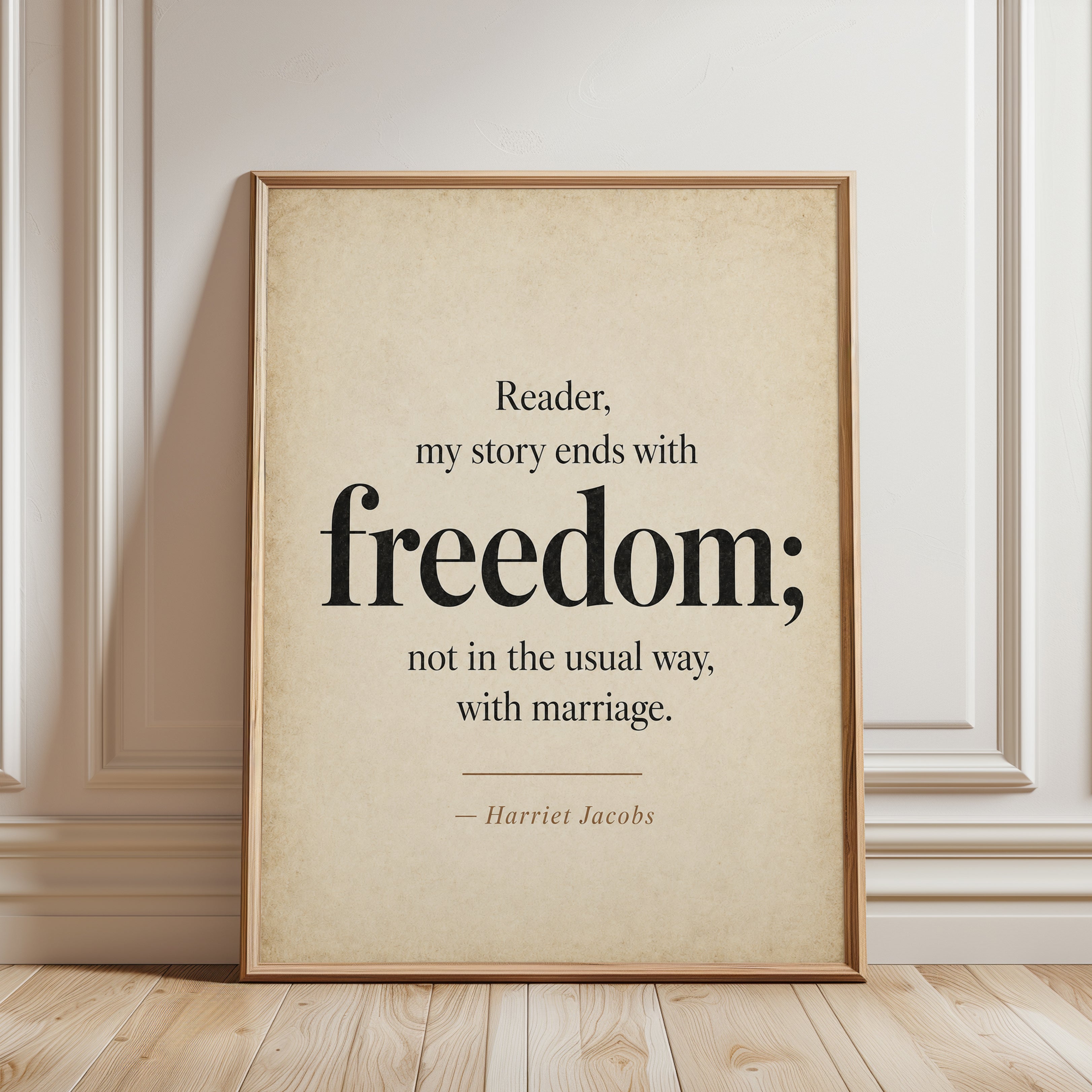 Literary Quote Print – Freedom Wall Art - framed detail