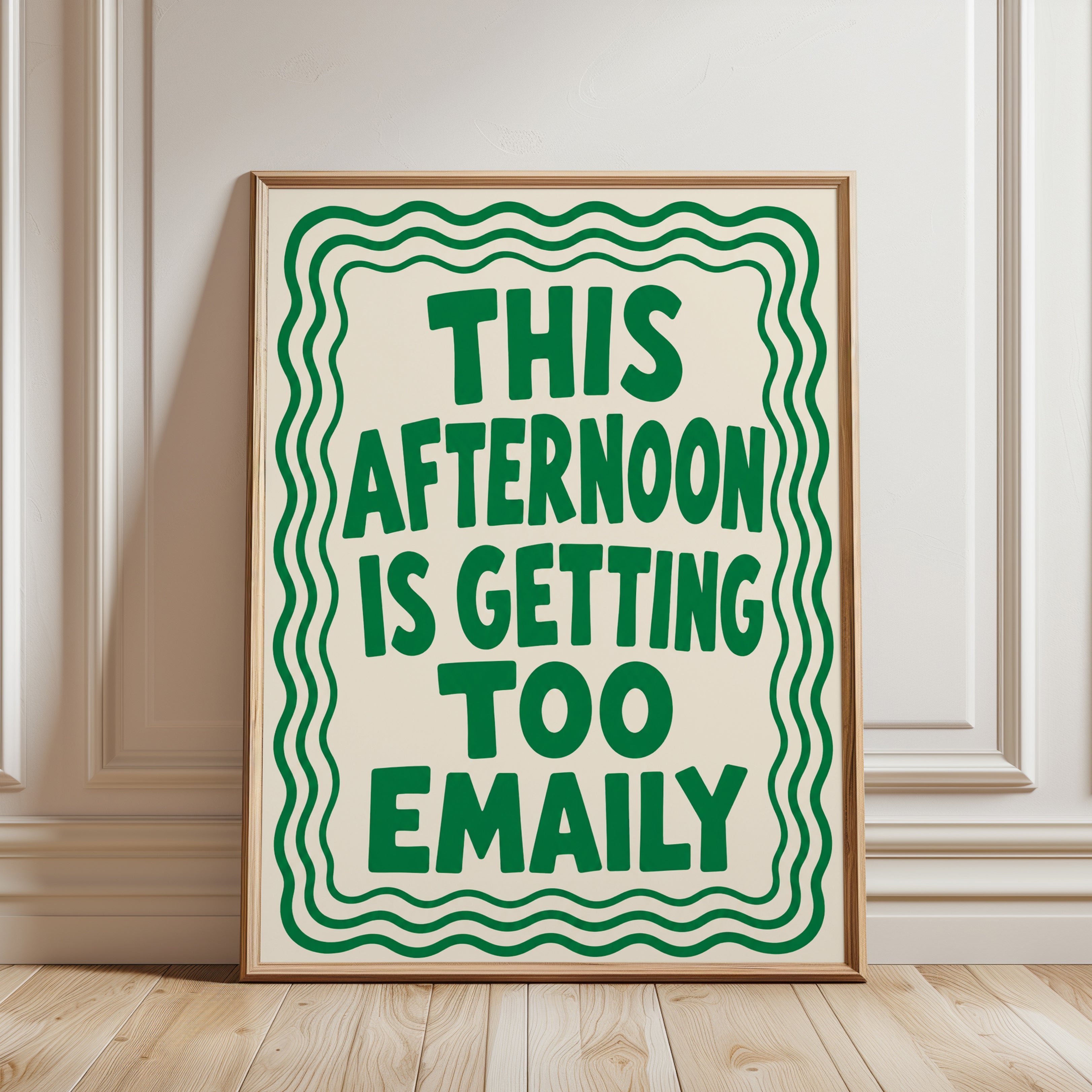 This Afternoon Is Getting Too Emaily: Retro Green Typography Print - framed detail