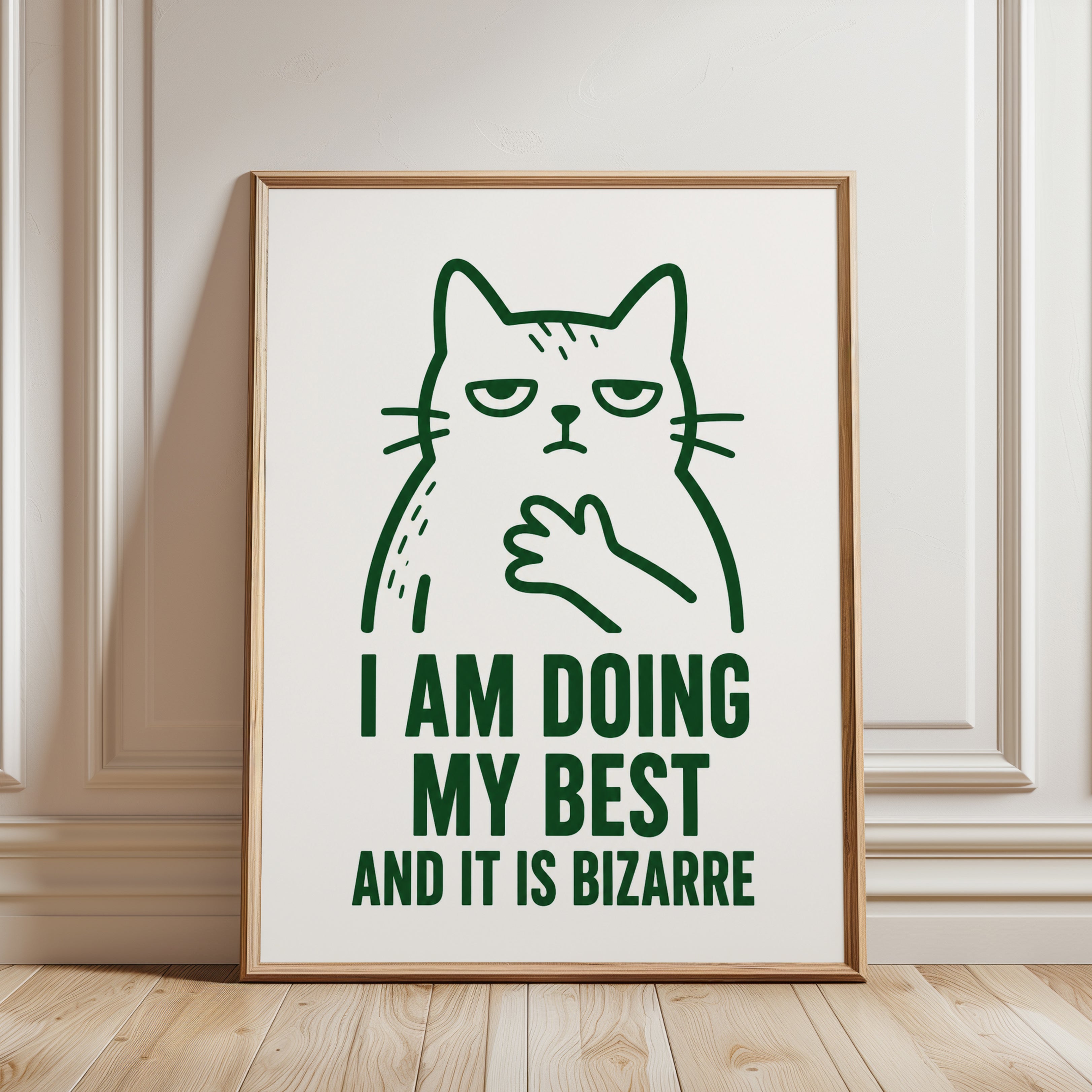 Motivational Cat Print – Funny Sarcastic Quote - framed detail