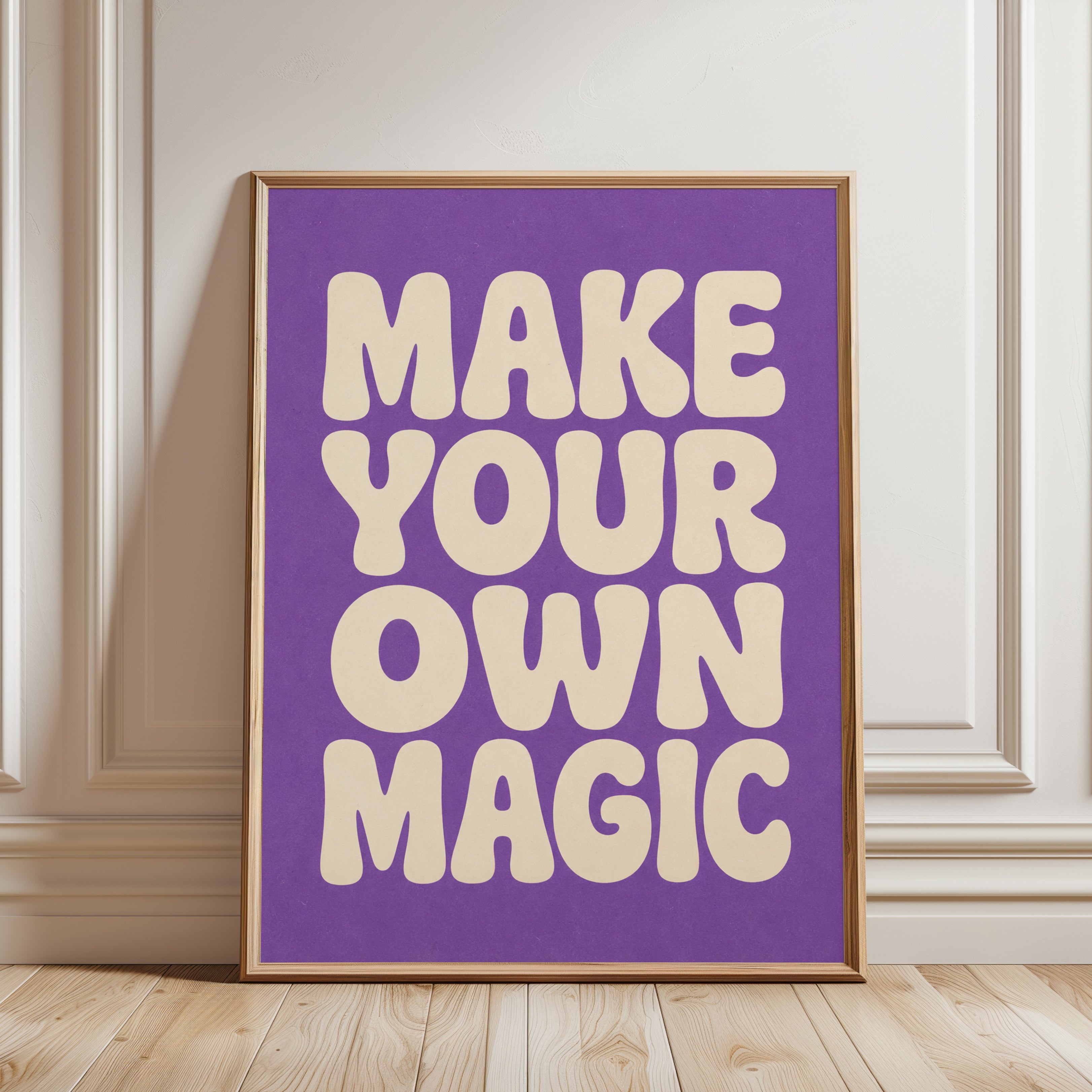 Make Your Own Magic Typography Poster: Retro Purple Wall Art - framed detail