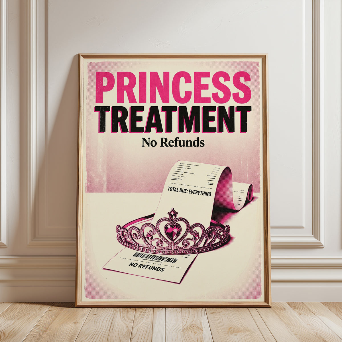 Princess Treatment Poster: Retro Pink Typography Art Print - framed detail