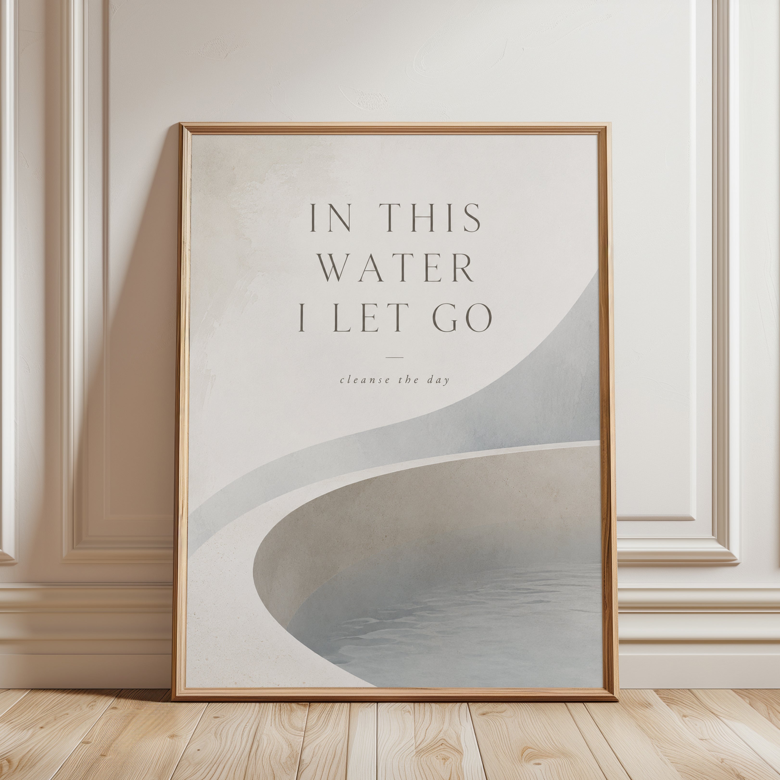 Bathroom Quote Print – In This Water I Let Go - framed detail