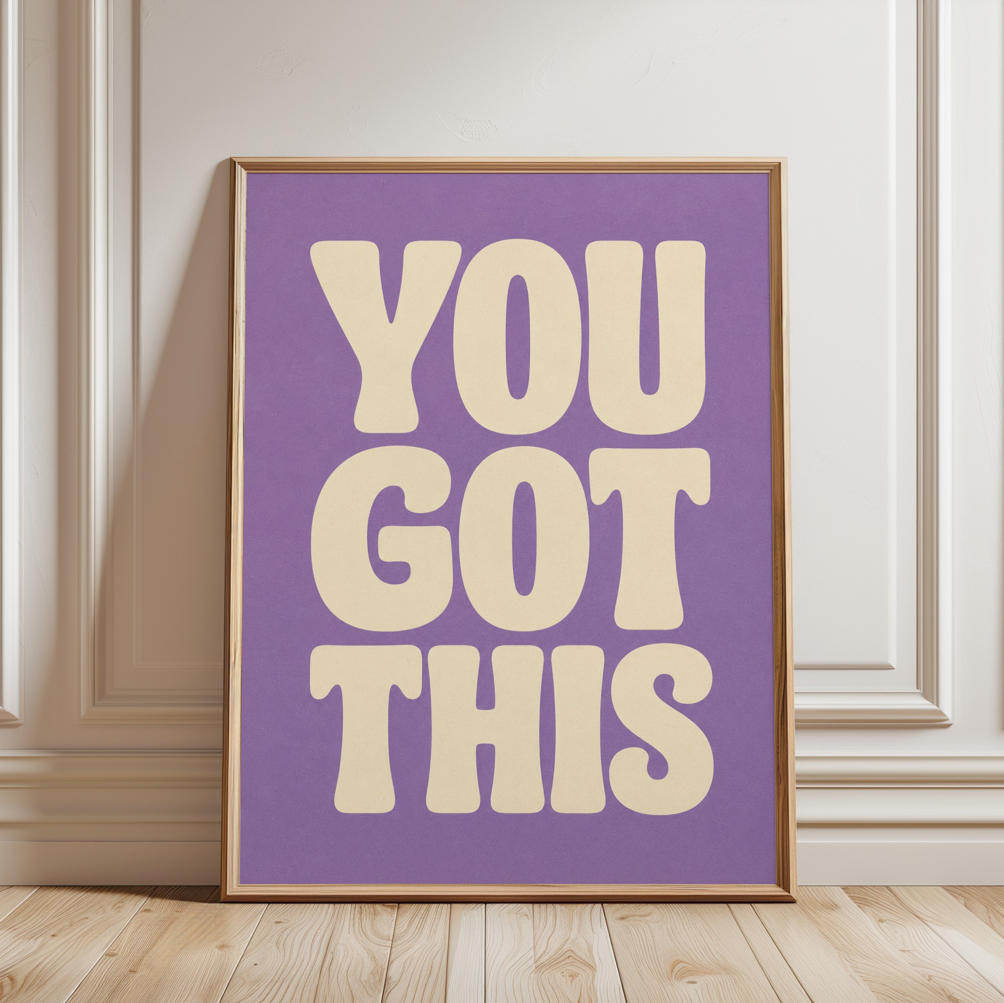 You Got This Print: Bold Retro Typography - framed detail