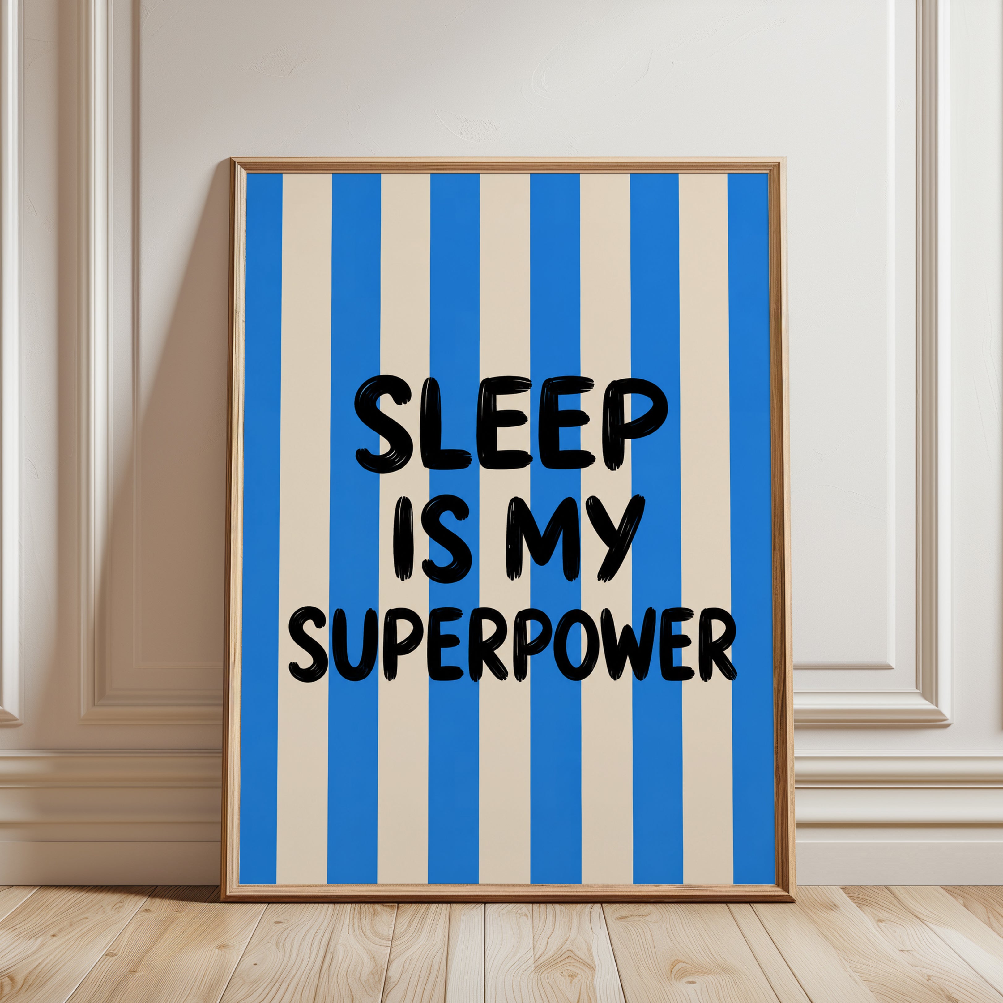 Sleep Is My Superpower Print: Bold Blue Stripes Typography - framed detail