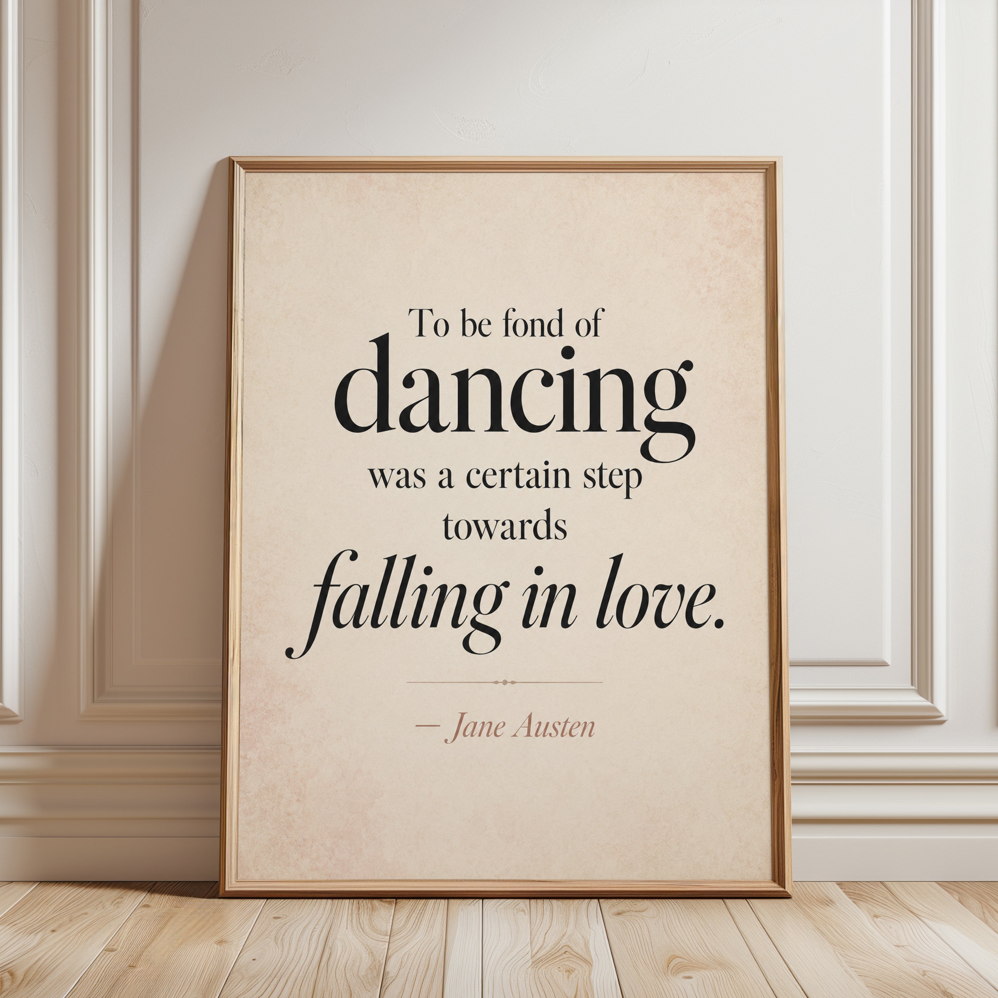 Jane Austen Quote Print – Dancing Love Wall Art - framed detail