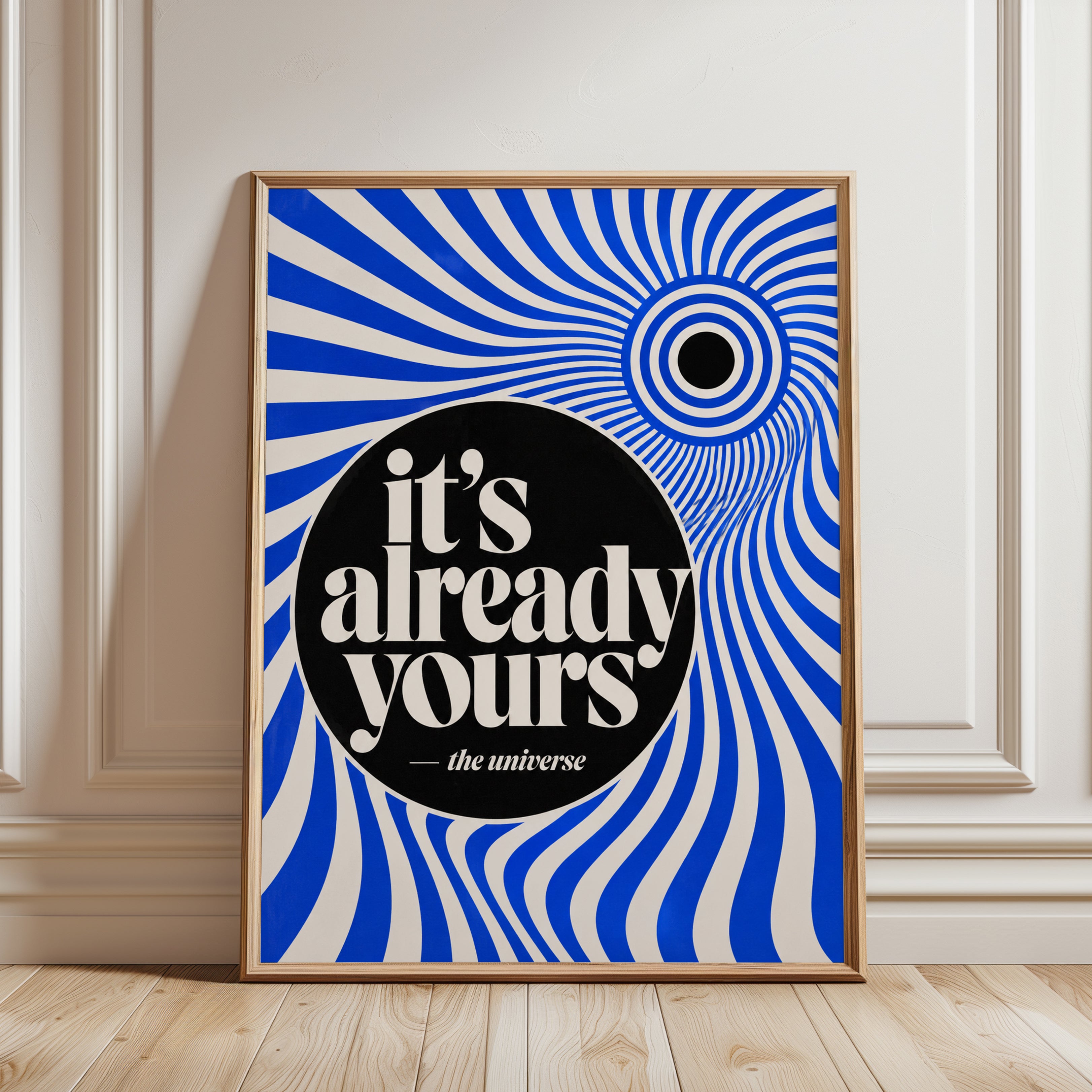 Retro Psychedelic Motivational Print — It's Already Yours Quote - framed detail