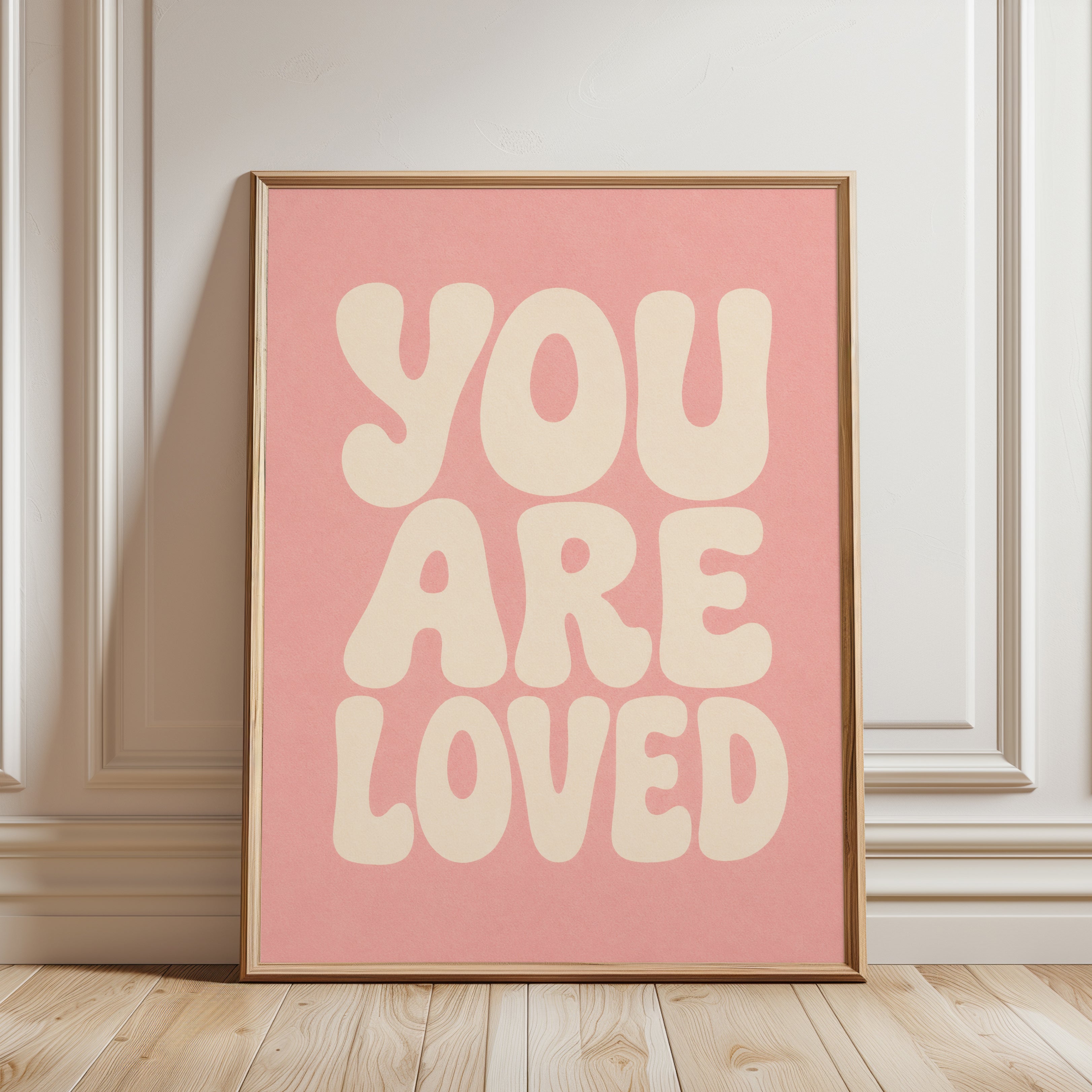 You Are Loved Typography Print - framed detail