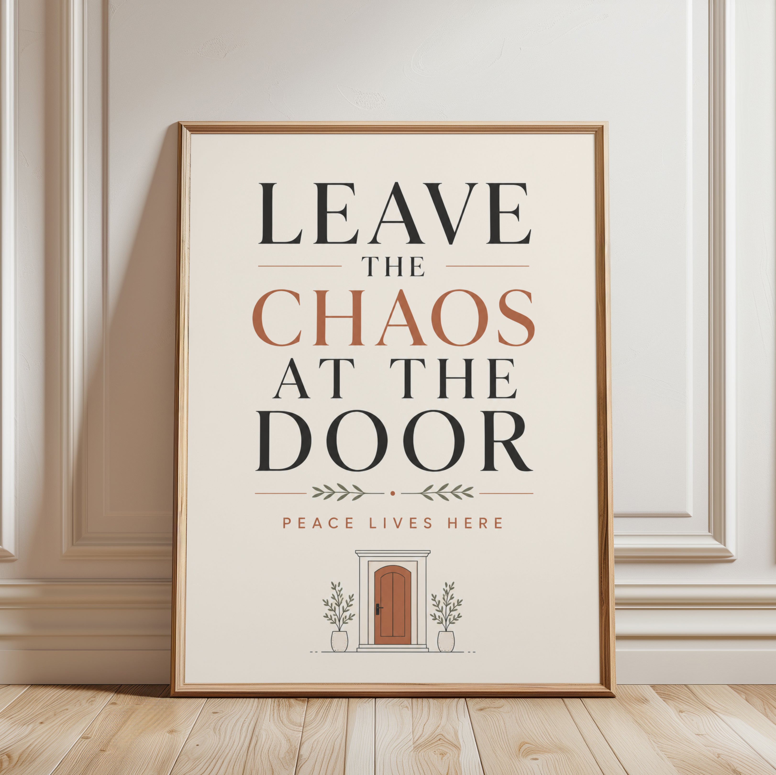 Leave the Chaos at the Door Print: Modern Typography Wall Art - framed detail