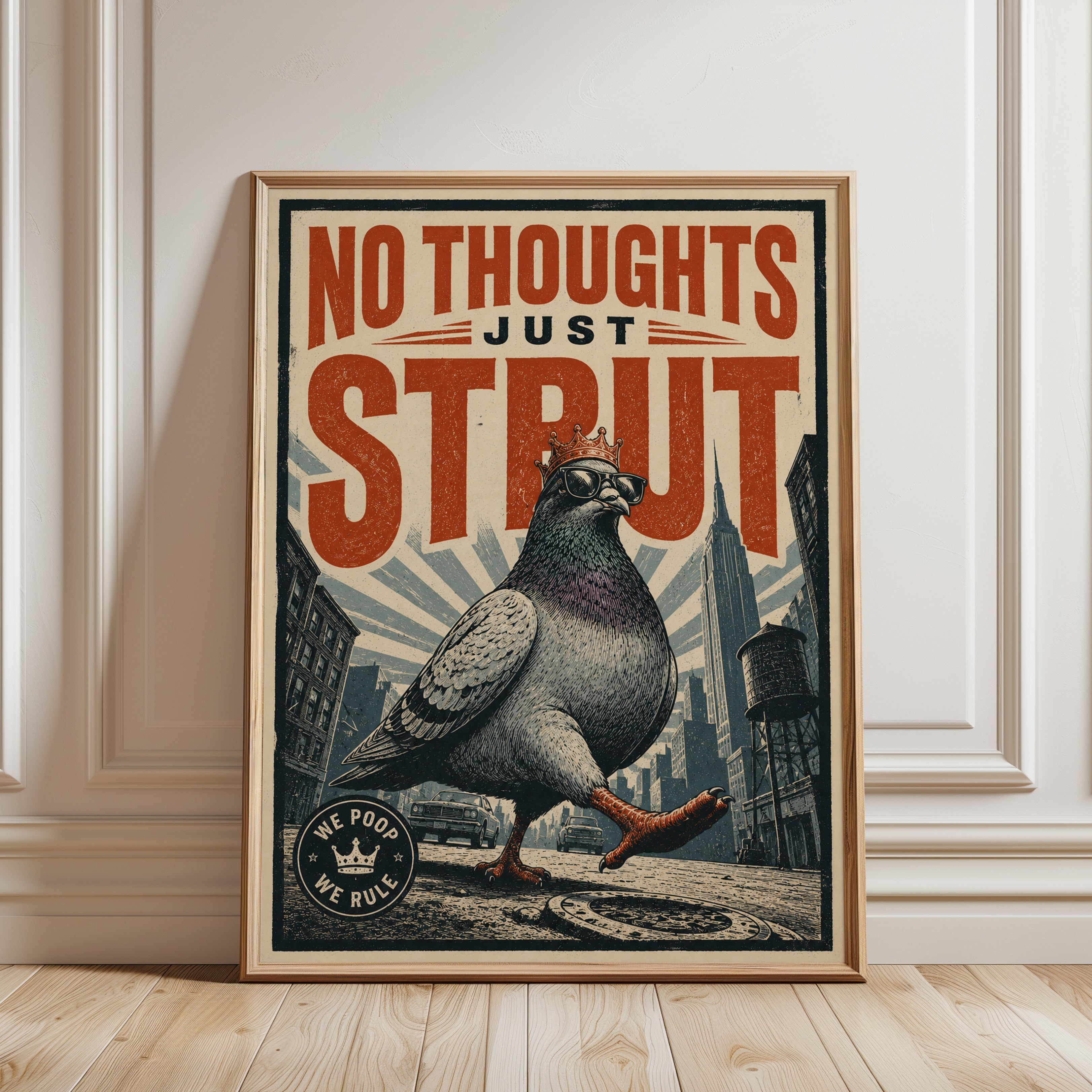 No Thoughts Just Strut Pigeon Poster: Retro Urban Wall Art - framed detail
