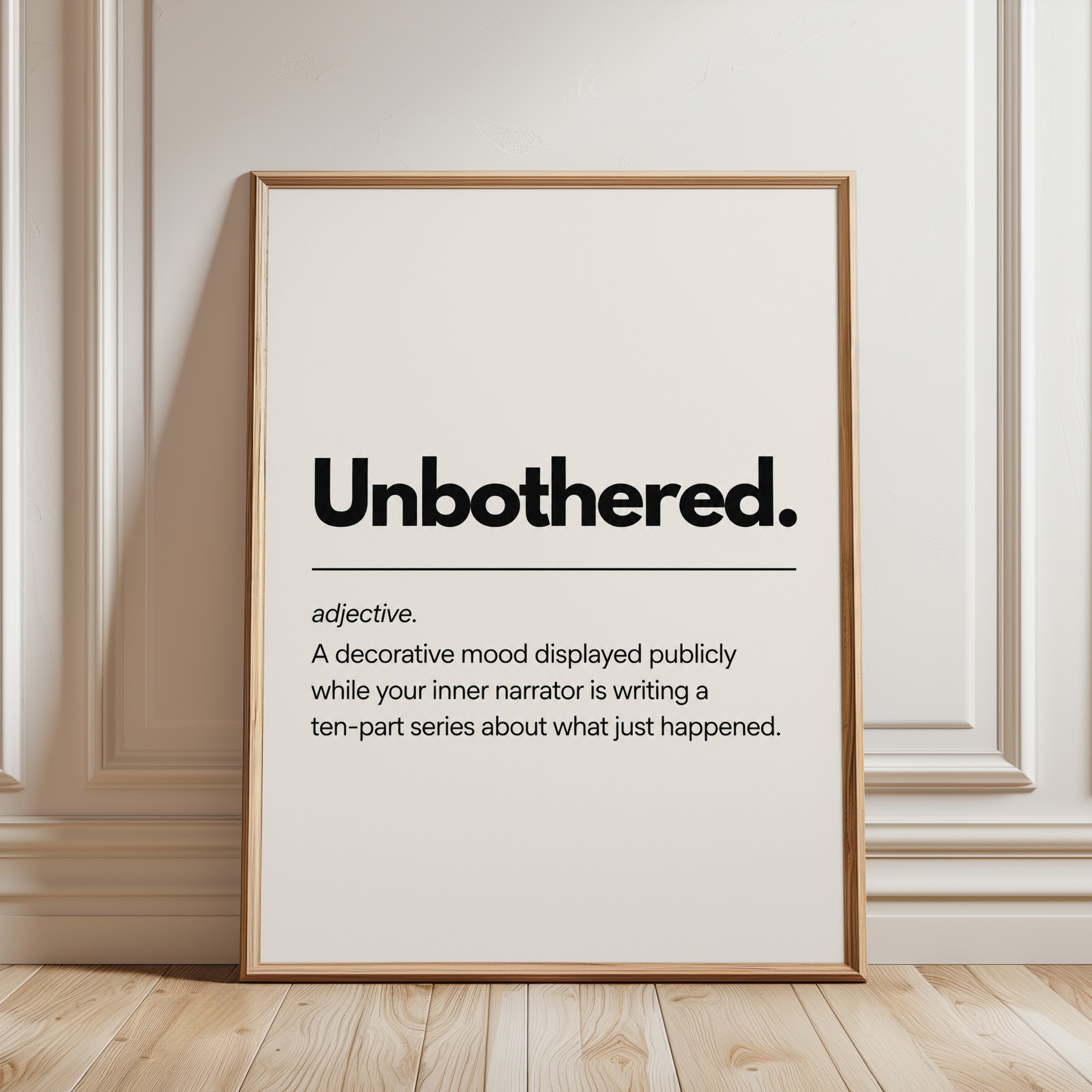 Unbothered Typography Print - framed detail