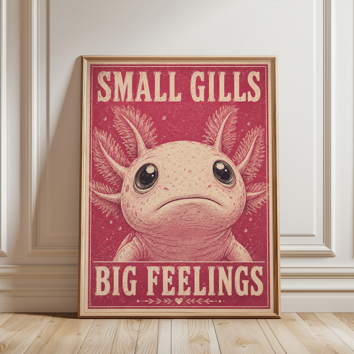 Small Gills Big Feelings: Retro Axolotl Art Print - framed detail