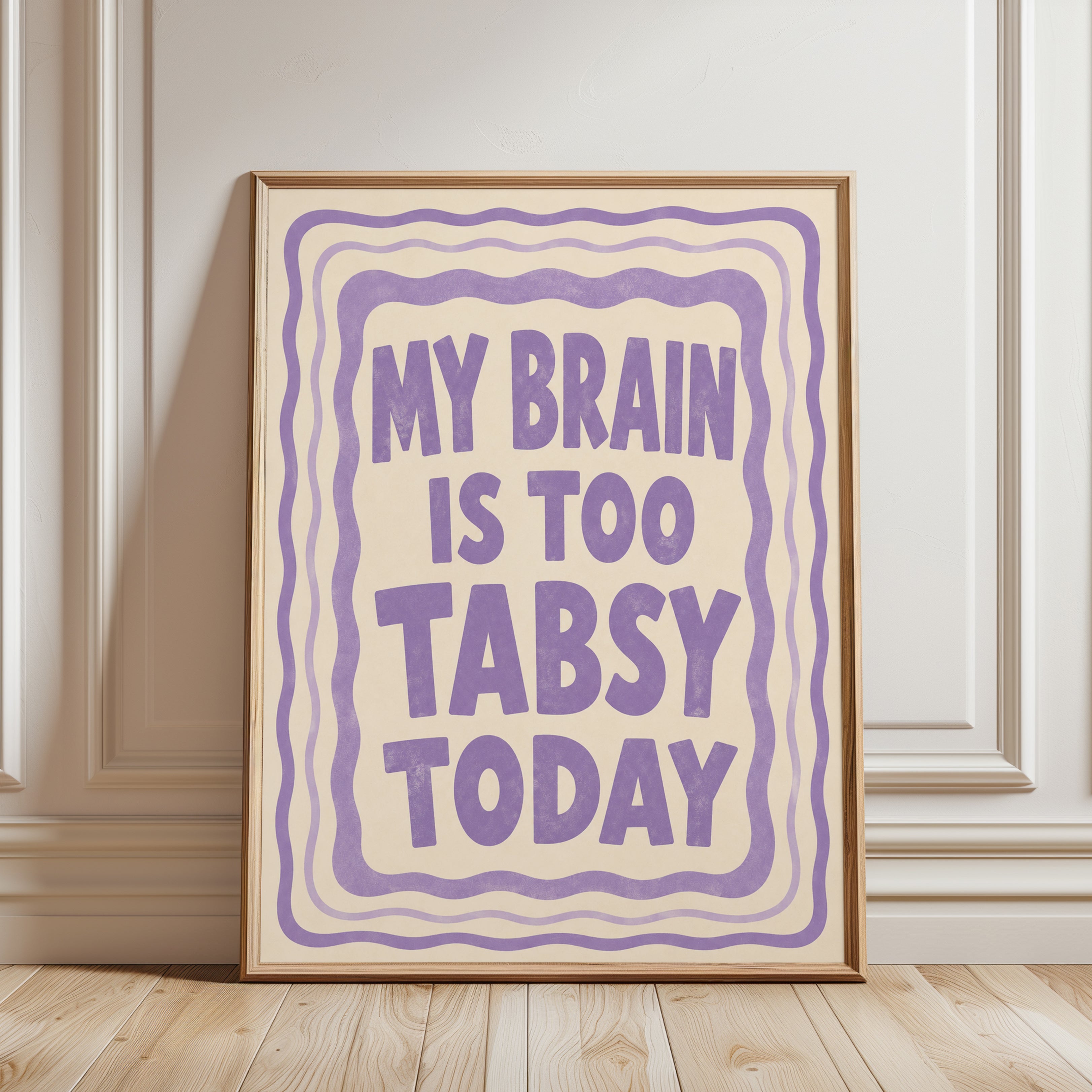 My Brain Is Too Tabsy Today Typography Print: Purple Retro - framed detail