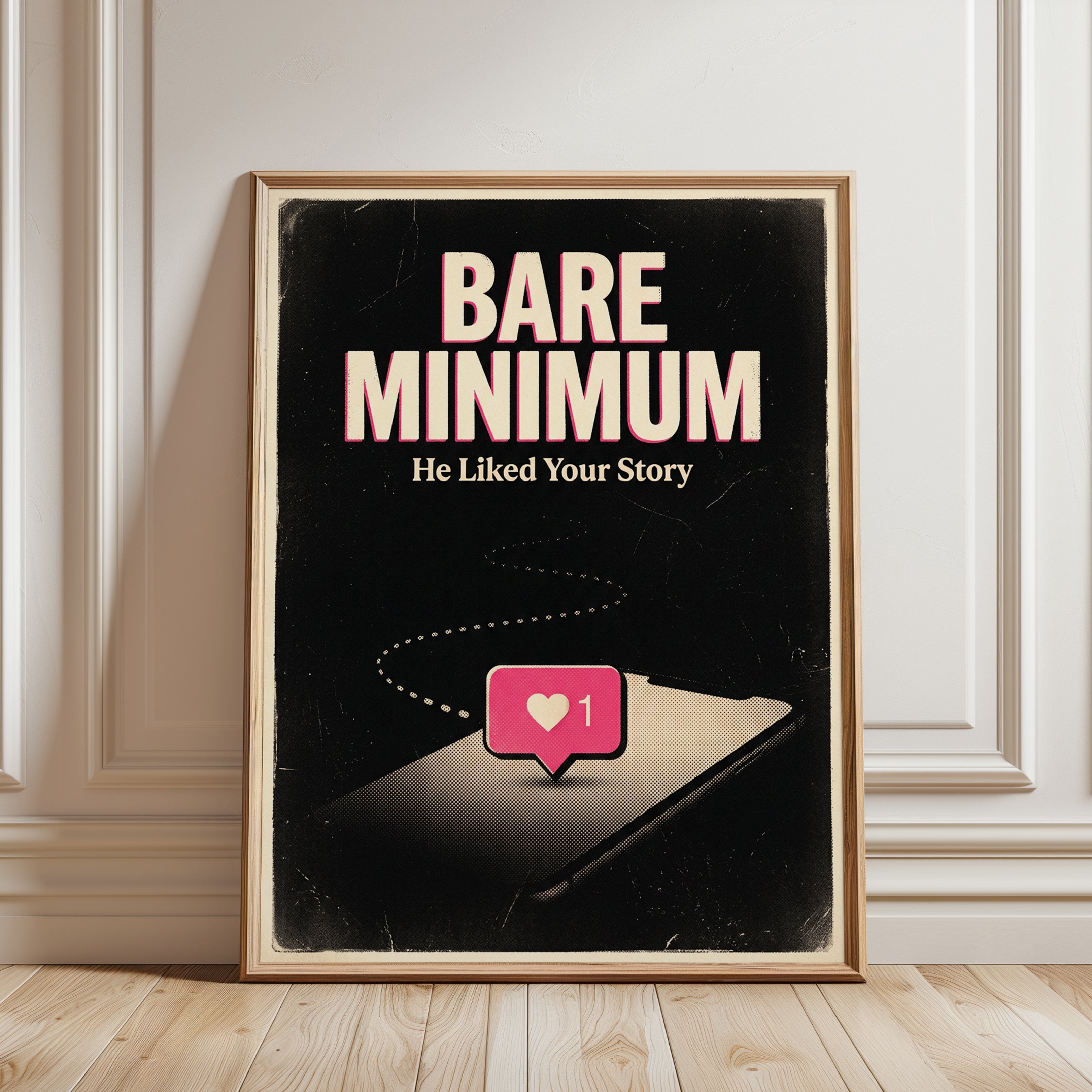 Bare Minimum Social Media Poster: Retro Typography Art Print - framed detail