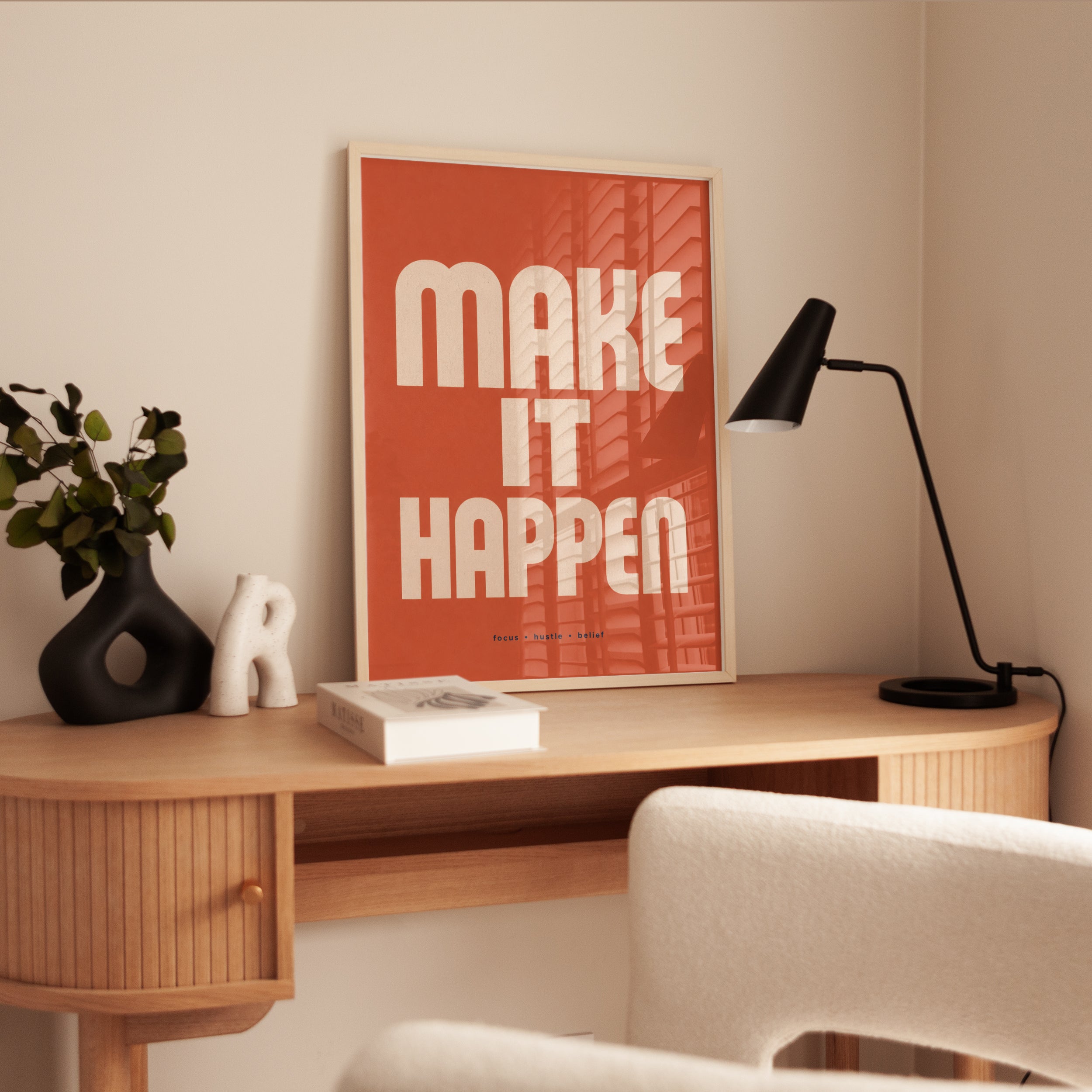 Make It Happen Motivational Print - interior