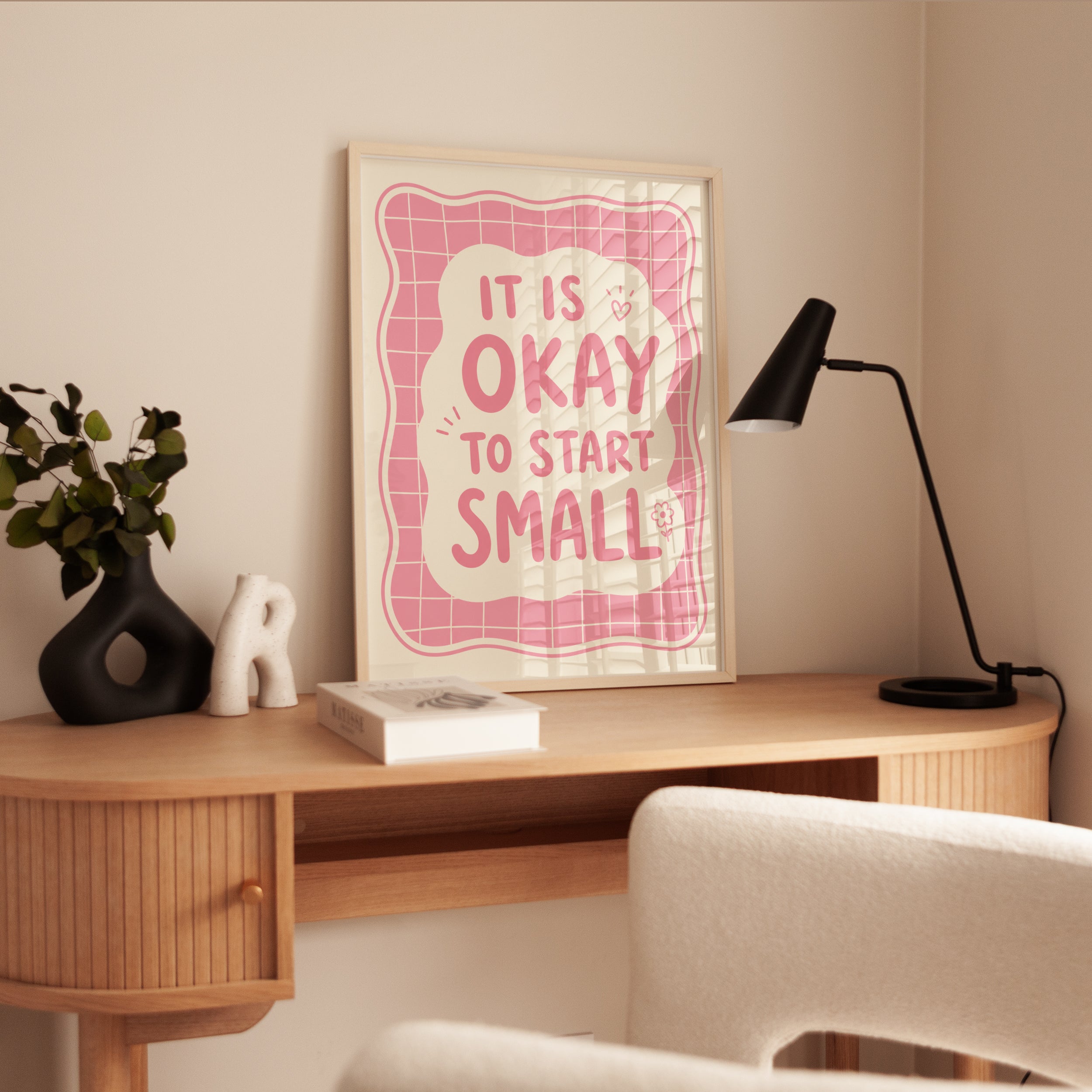It Is Okay to Start Small Motivational Poster: Pink Typography - interior