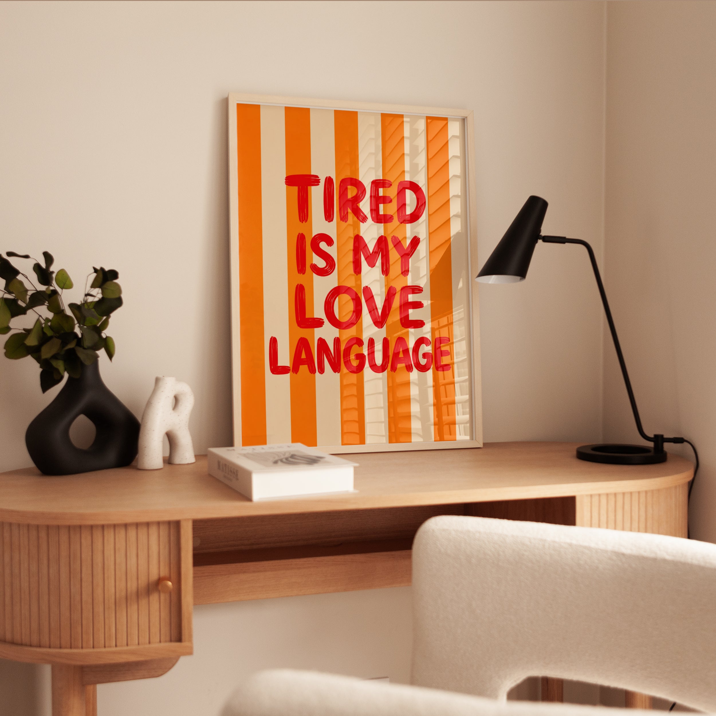 Tired Is My Love Language Print: Bold Orange Striped Typography - interior