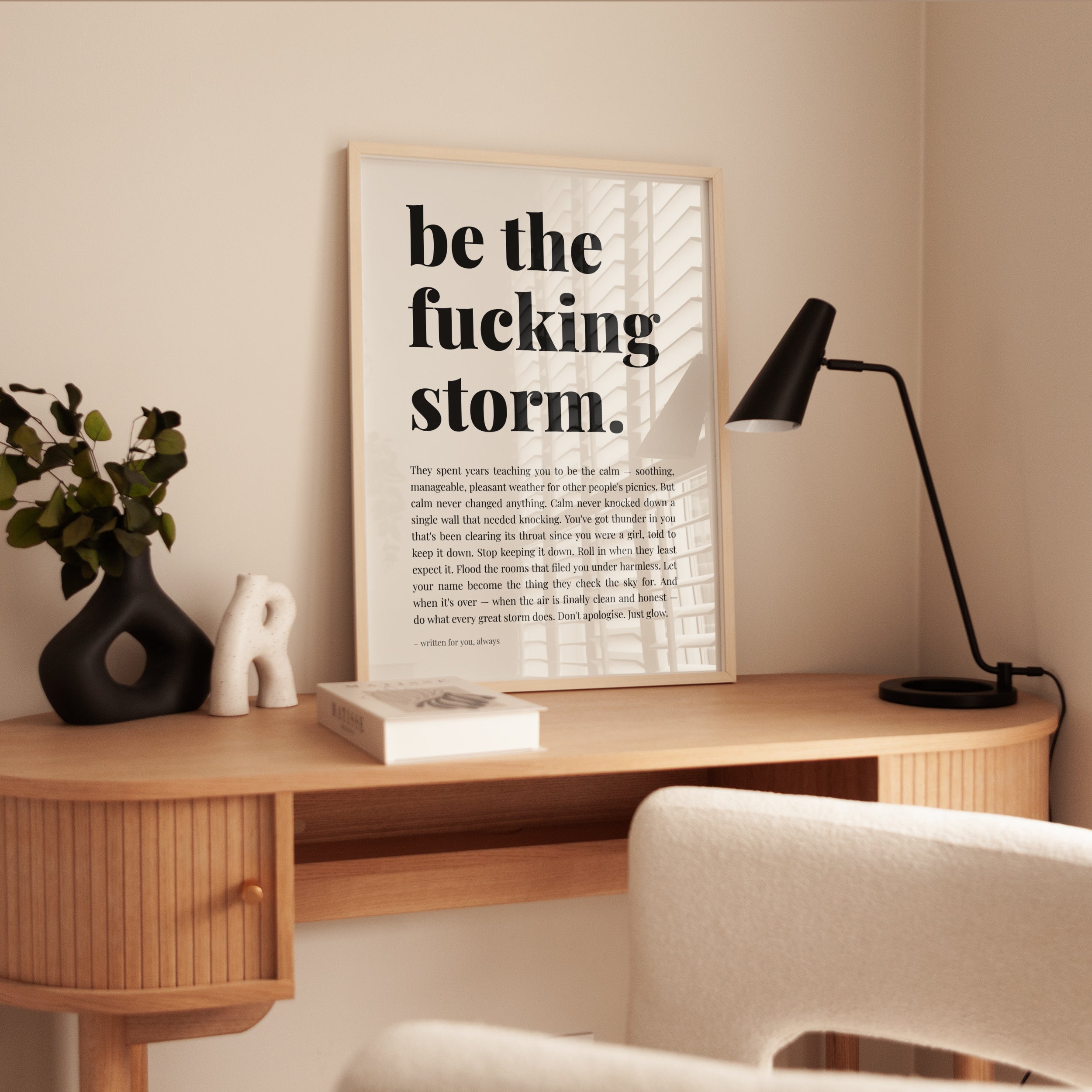 Motivational Quote Print – Be The Storm Wall Art - interior