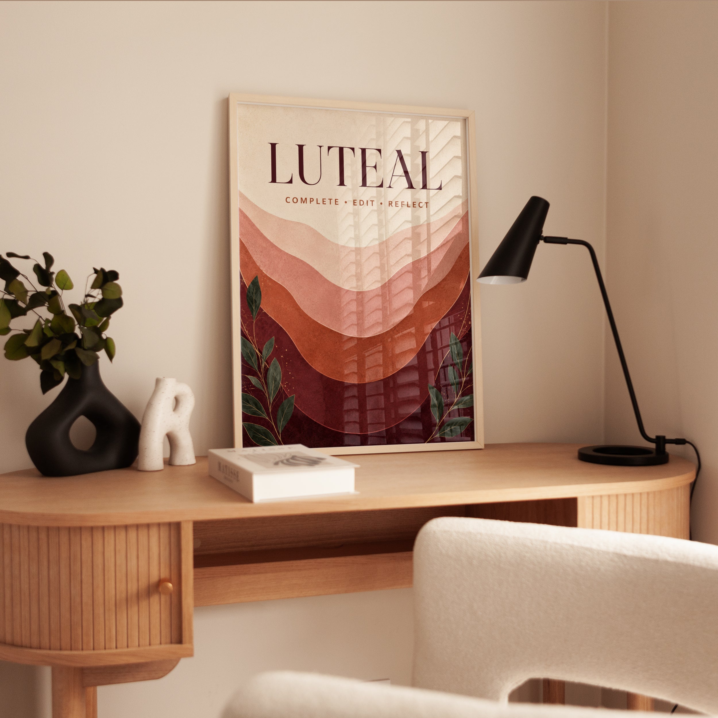 Motivational Wall Art – Luteal Phase Print - interior