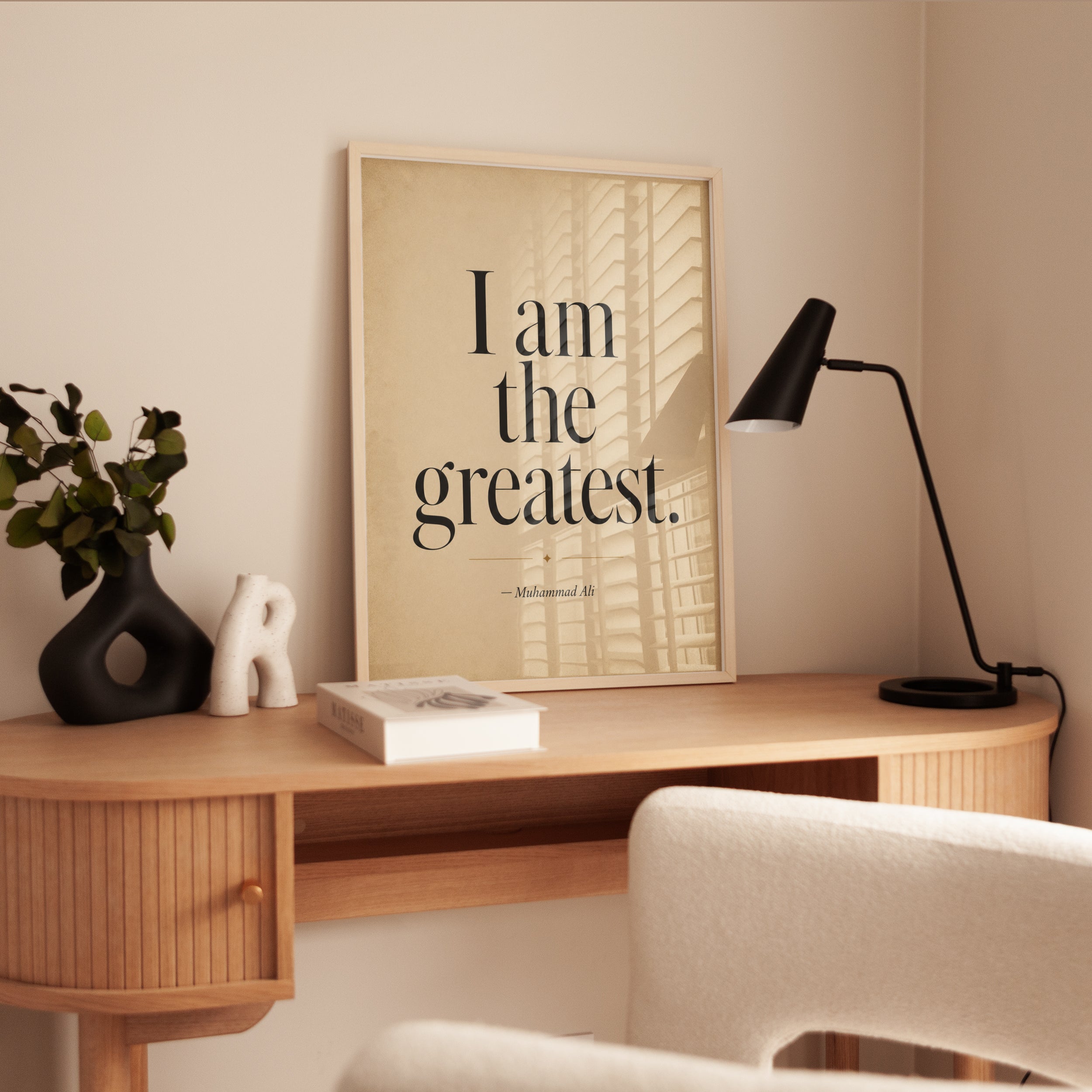 Motivational Quote Print – I Am The Greatest - interior