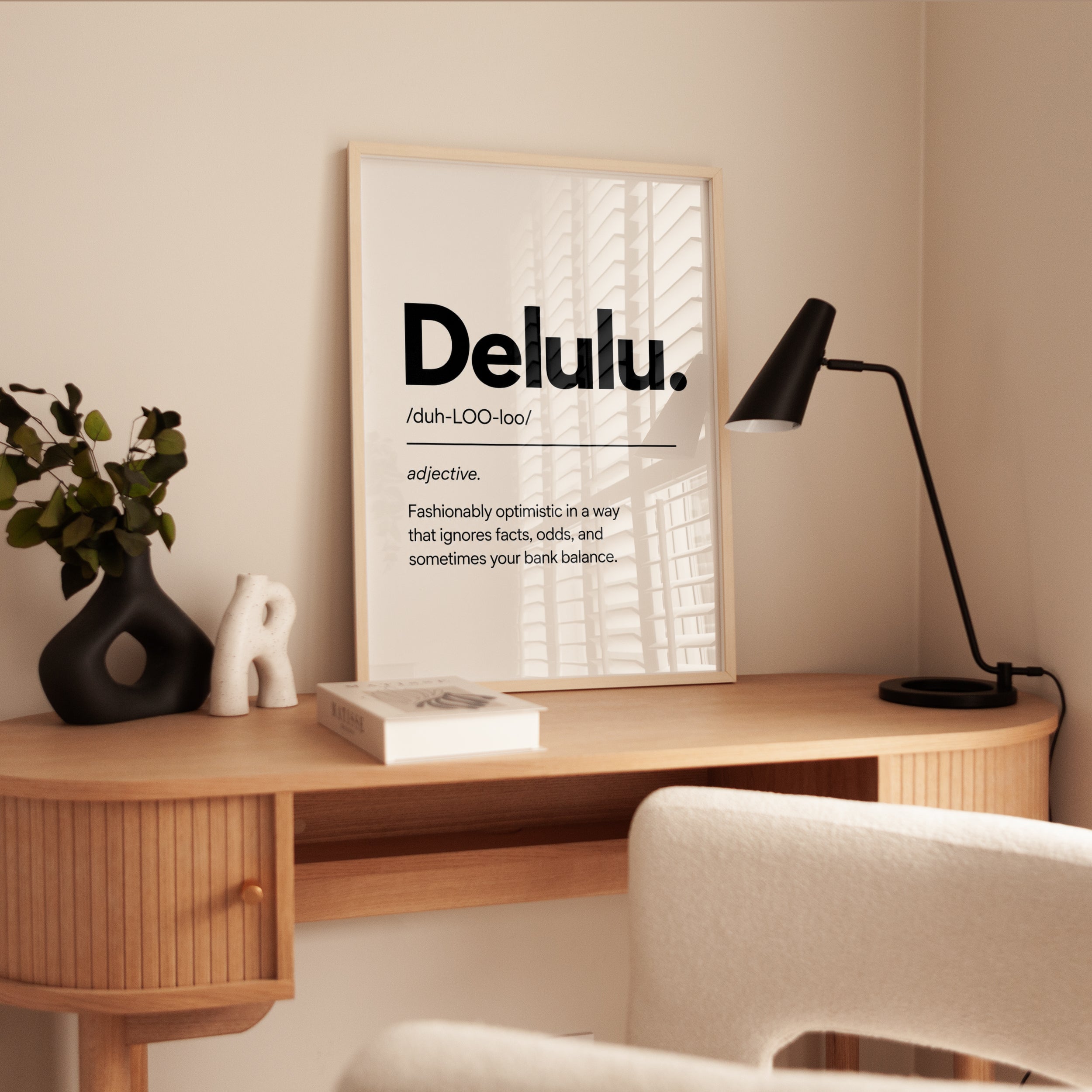 Delulu Typography Print – Funny Quote - interior