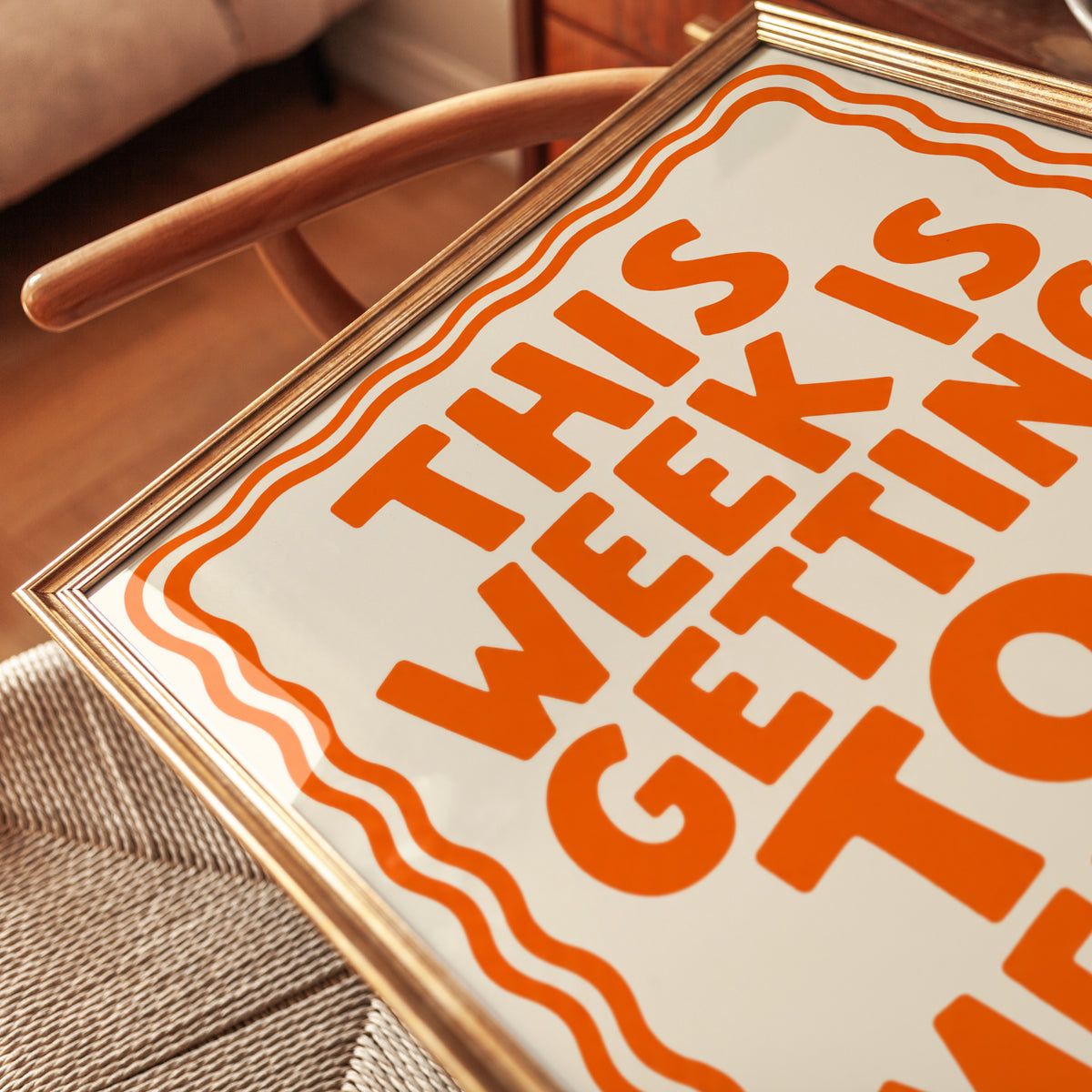 This Week Is Getting Too Meetingy Print: Orange Typography Poster - detail