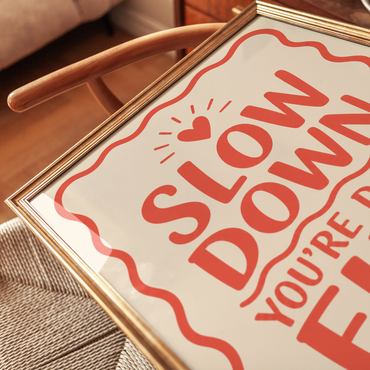 Slow Down You're Doing Fine Print: Positive Quote Art (Coral Red) - detail