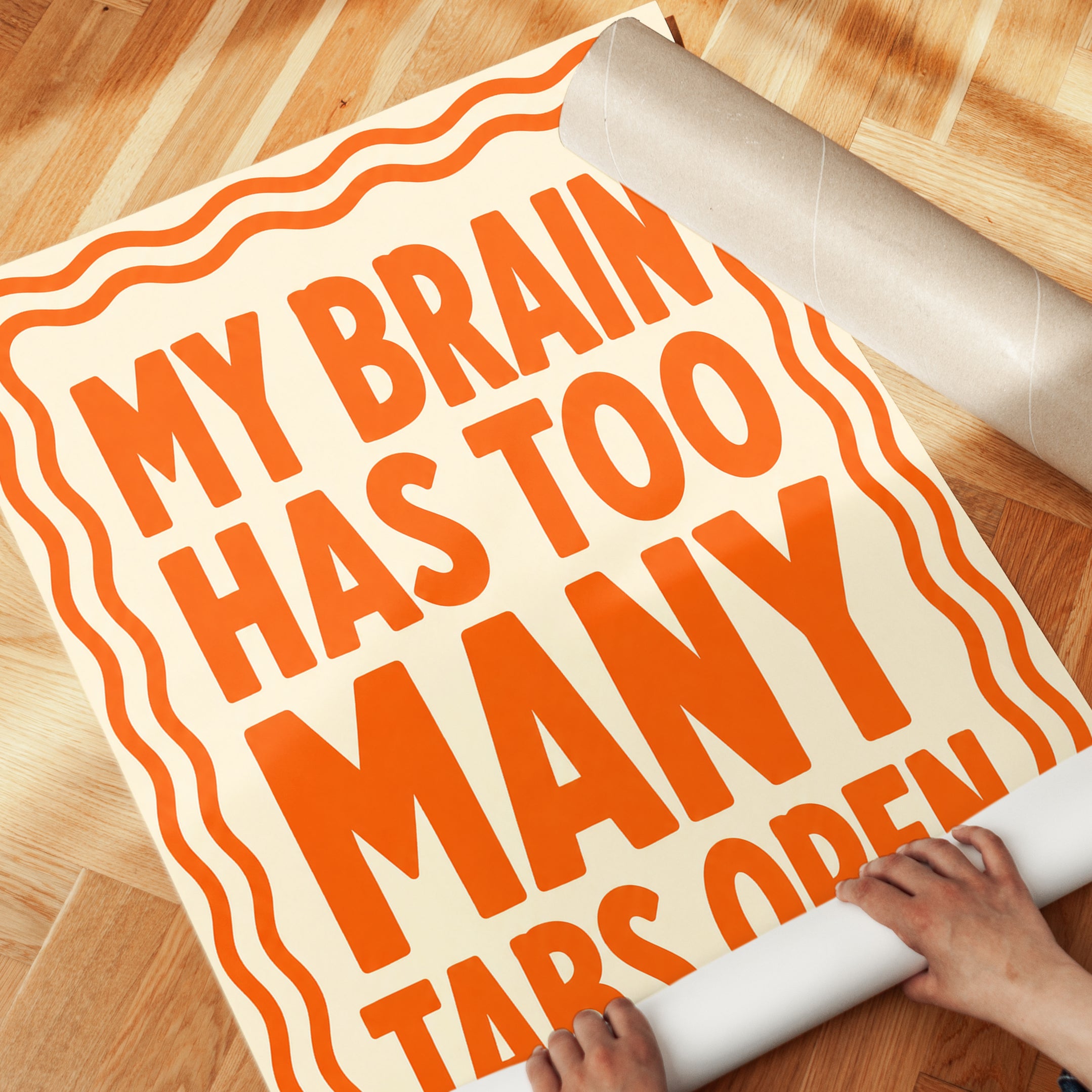 My Brain Has Too Many Tabs Open: Retro Orange Typography Print - detail