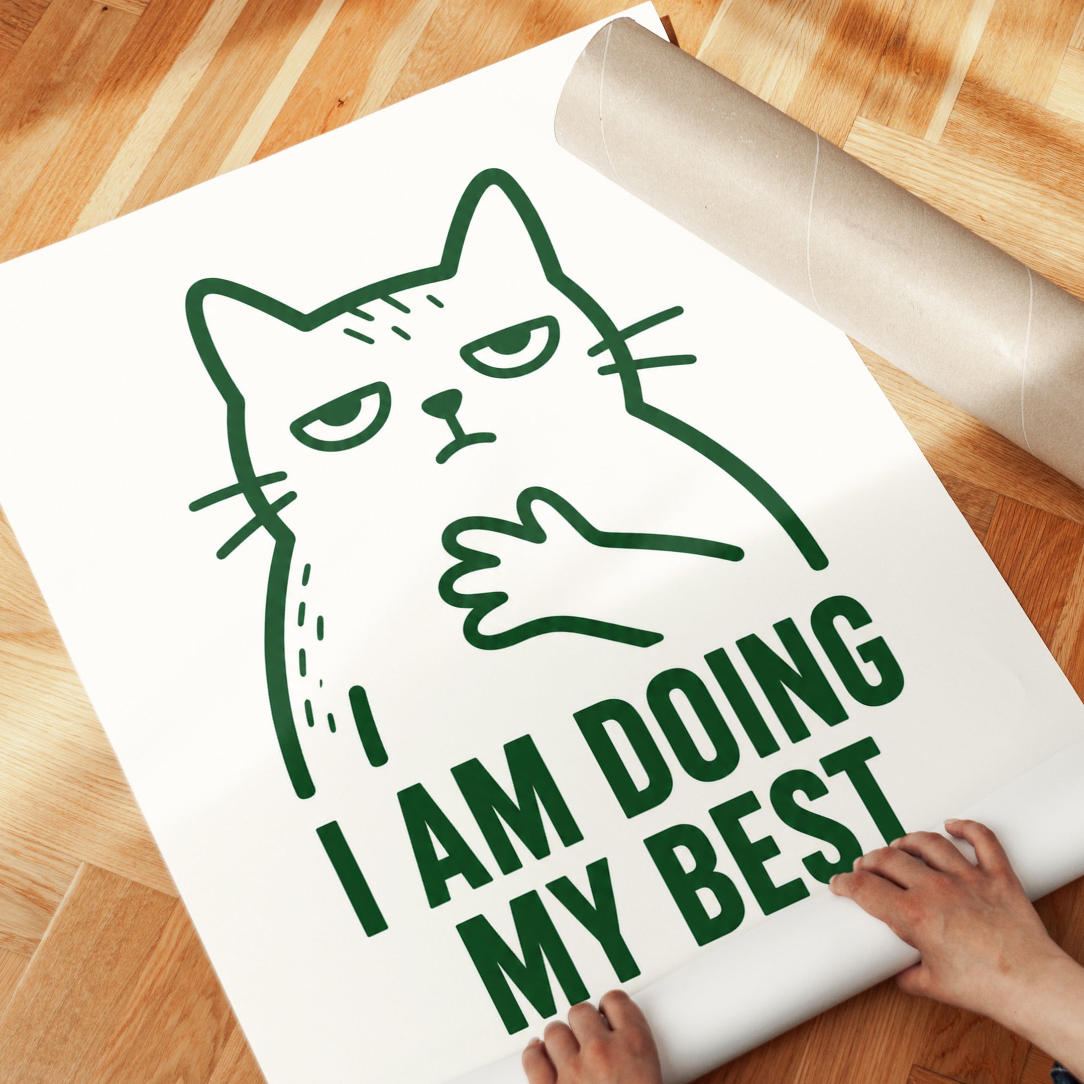 Motivational Cat Print – Funny Sarcastic Quote - detail