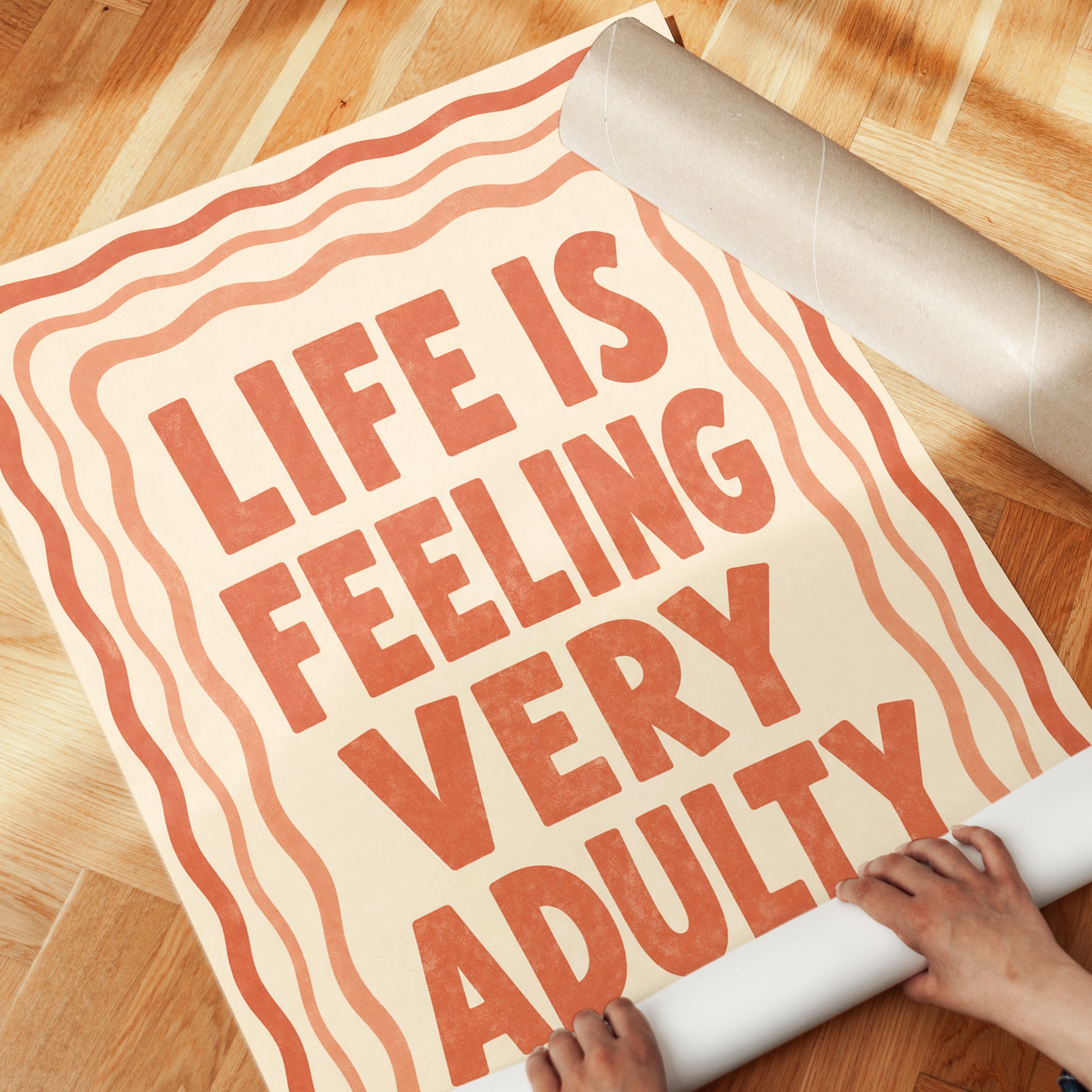Life Is Feeling Very Adulty Print: Retro Typography Poster - detail