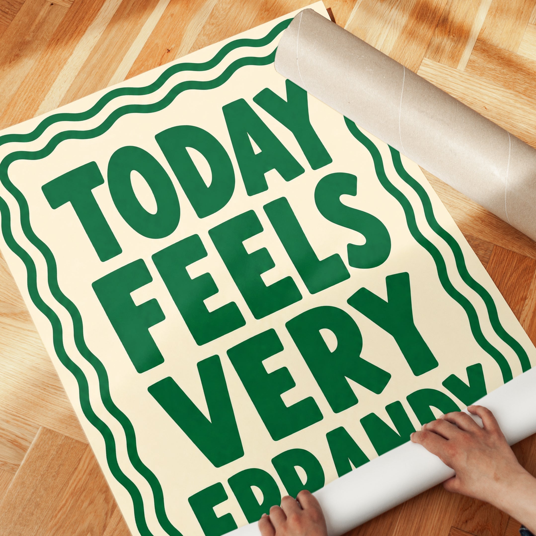 Today Feels Very Errandy Print: Retro Green Typography Poster - detail