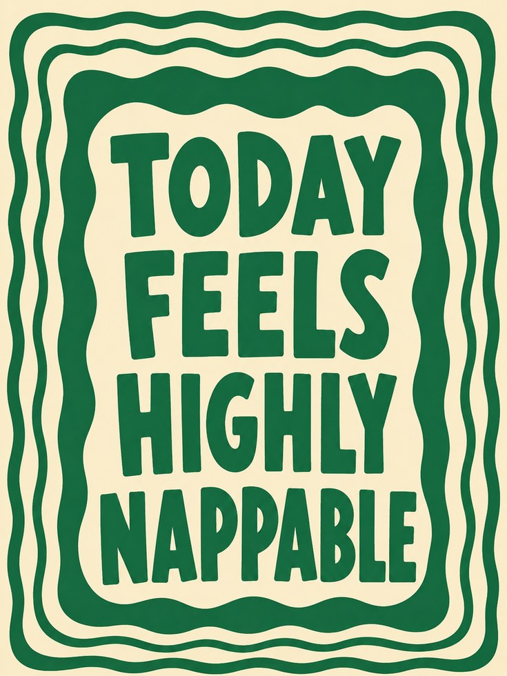 Motivational Typography Print: Retro Nap Quote (Green and Cream) - artwork on paper