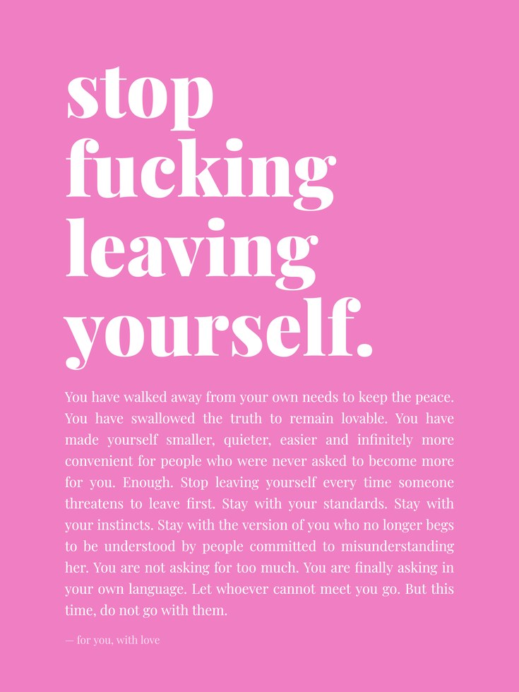 Stop Leaving Yourself Typography Poster: Pink Motivational Art - artwork on paper
