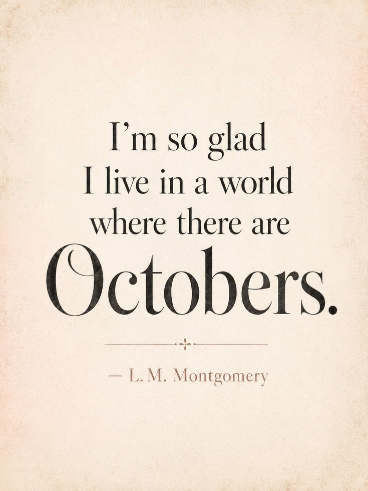 October Quote Print – Literary Wall Art - artwork on paper