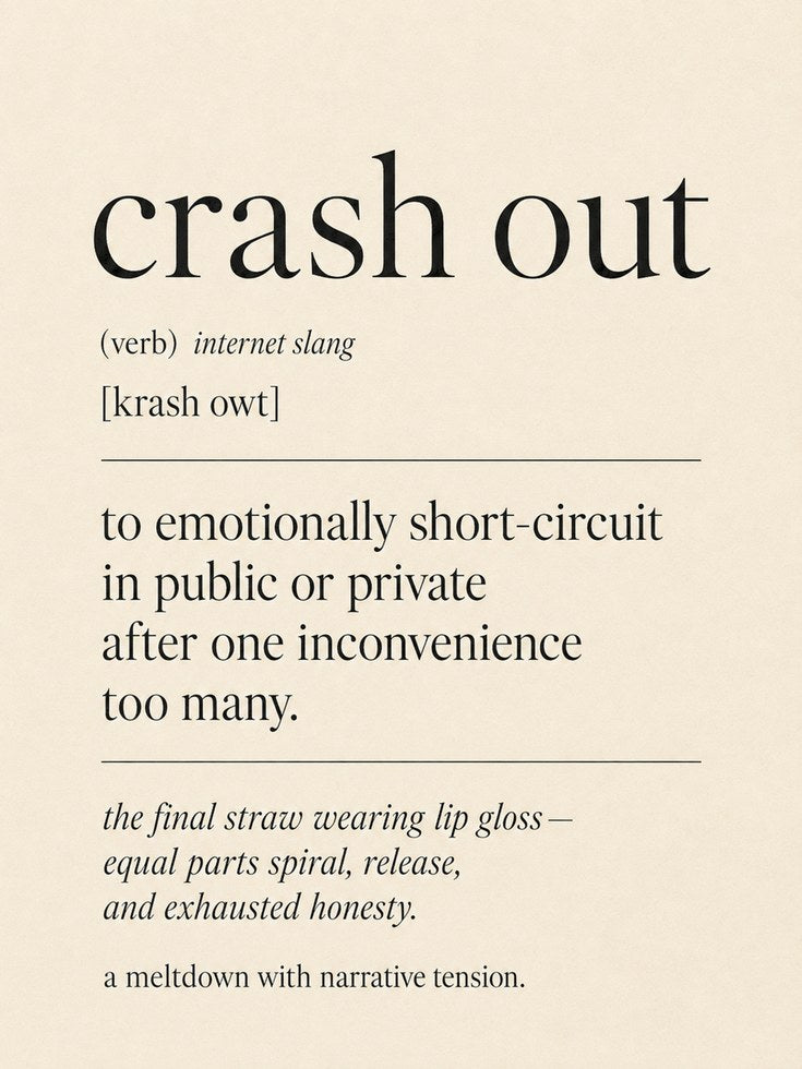 Crash Out Definition Print: Modern Typography Wall Art - artwork on paper